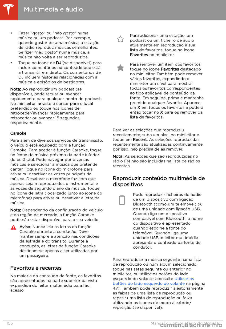 TESLA MODEL S 2020 Manual do proprietário (in Portuguese) TESLA MODEL S 2020 Manual do proprietário (in Portuguese)