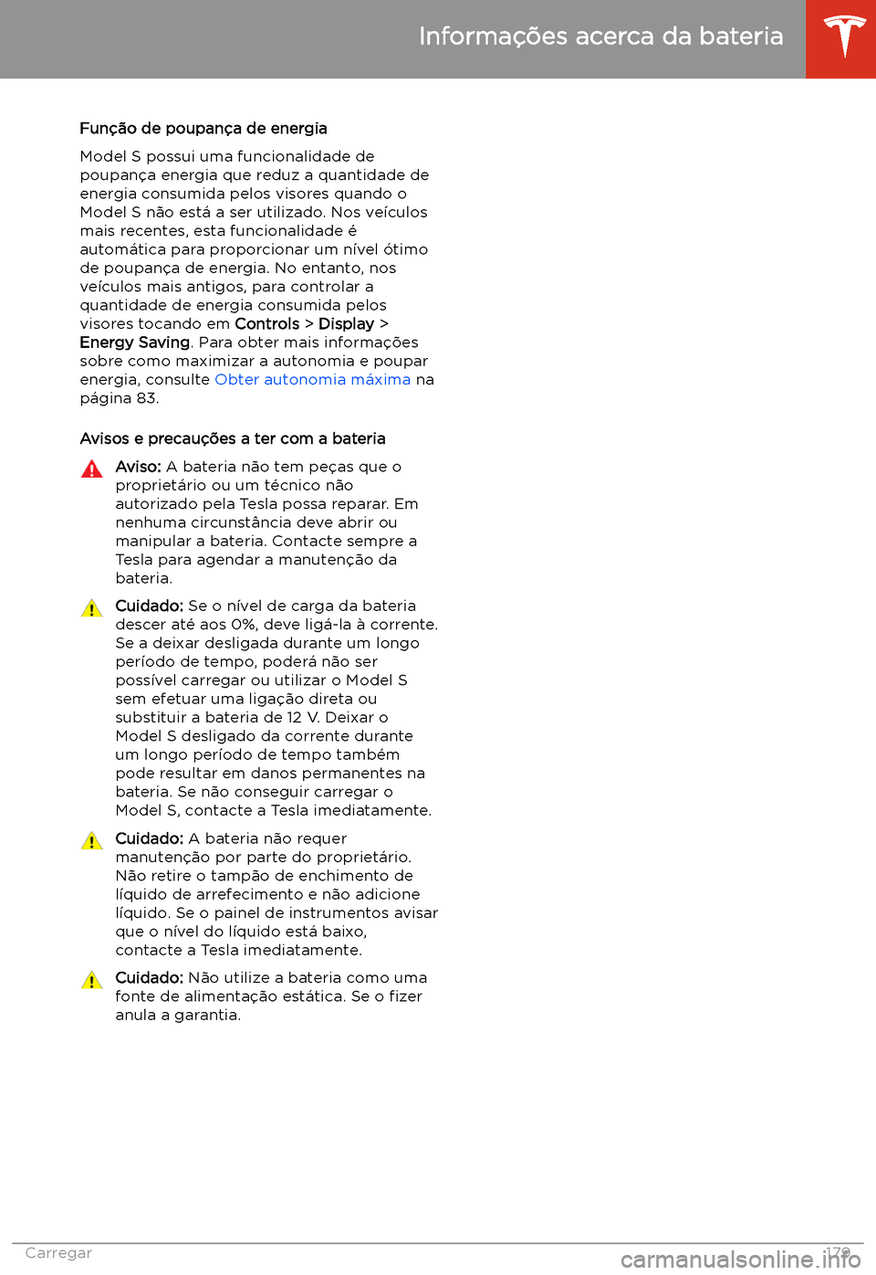 TESLA MODEL S 2020 Manual do proprietário (in Portuguese) Fun TESLA MODEL S 2020 Manual do proprietário (in Portuguese) Fun