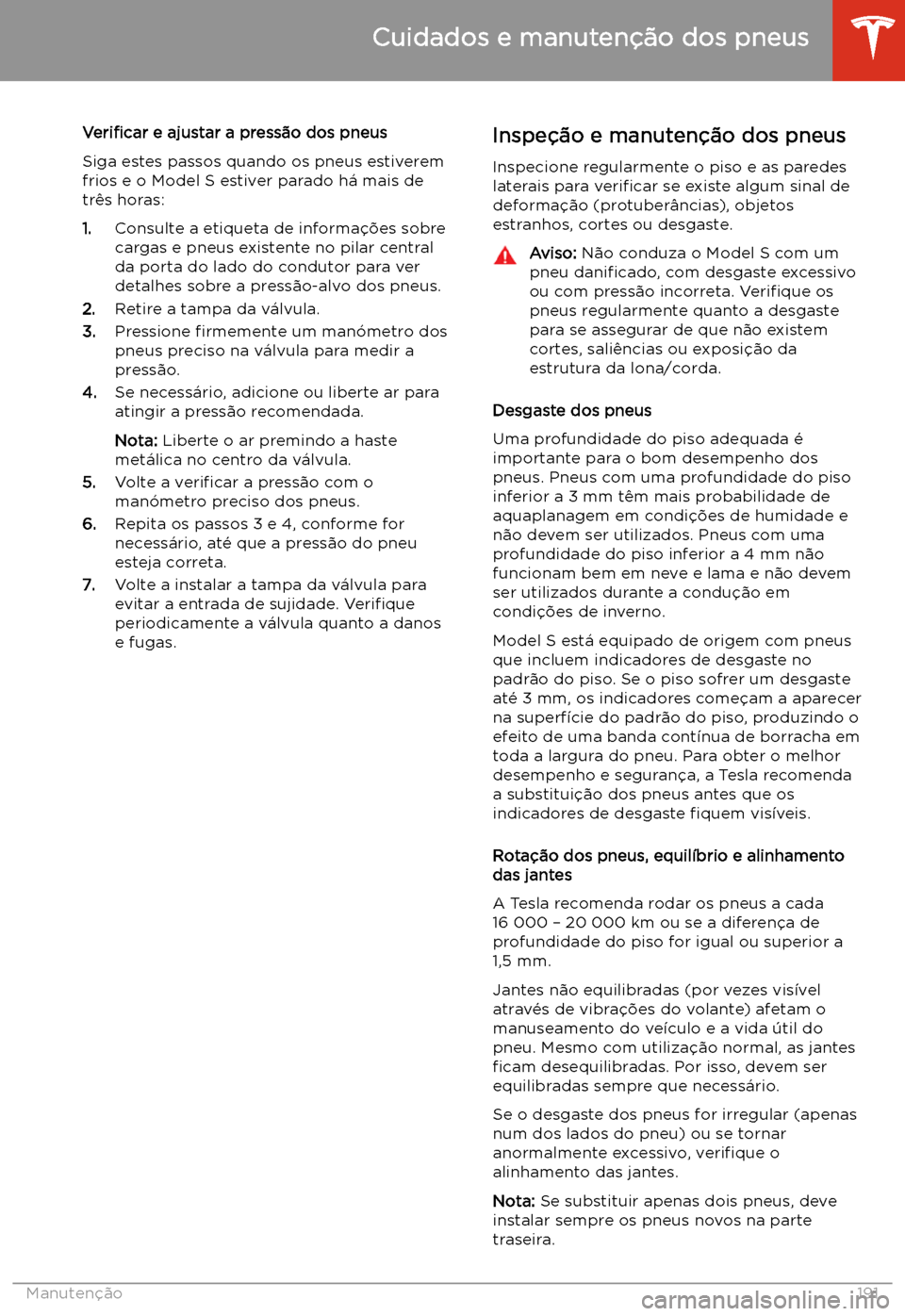 TESLA MODEL S 2020 Manual do proprietário (in Portuguese) Veri TESLA MODEL S 2020 Manual do proprietário (in Portuguese) Veri
