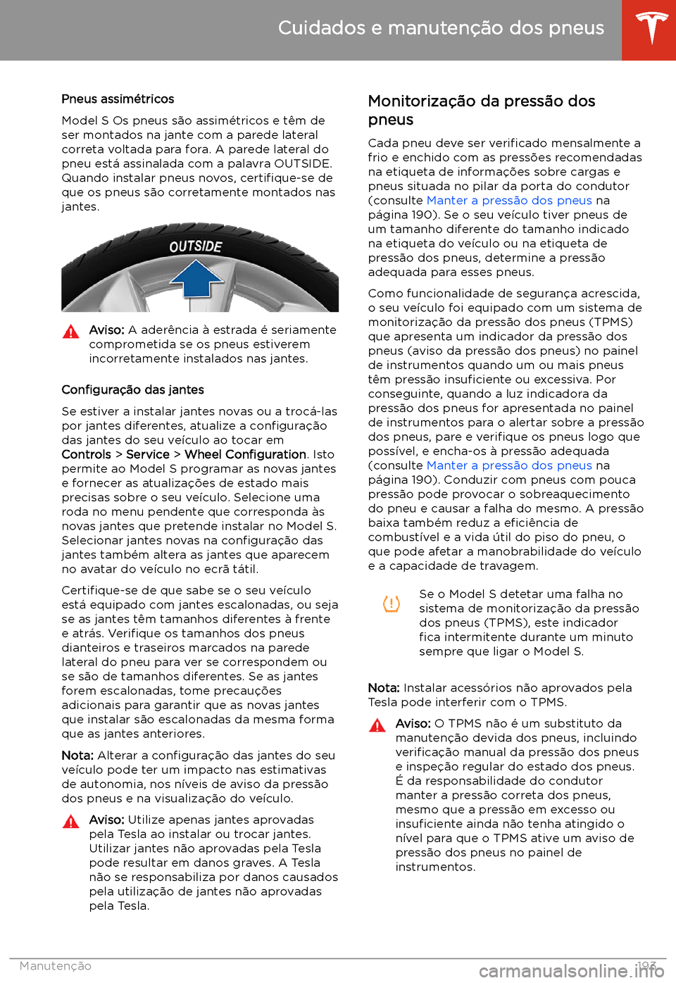 TESLA MODEL S 2020 Manual do proprietário (in Portuguese) Pneus assim TESLA MODEL S 2020 Manual do proprietário (in Portuguese) Pneus assim