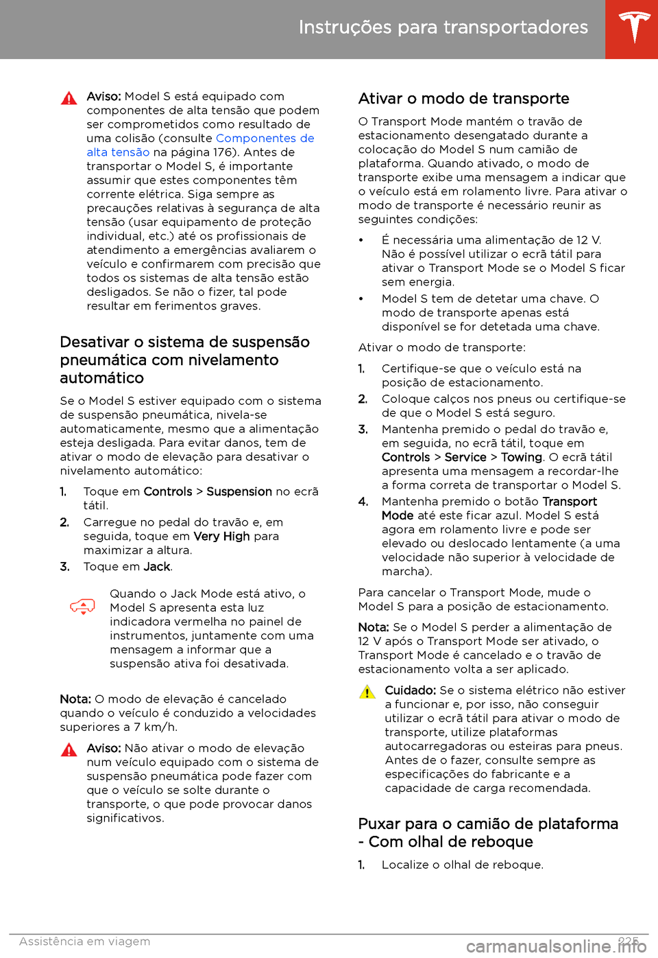 TESLA MODEL S 2020 Manual do proprietário (in Portuguese) Aviso: Model S est TESLA MODEL S 2020 Manual do proprietário (in Portuguese) Aviso: Model S est