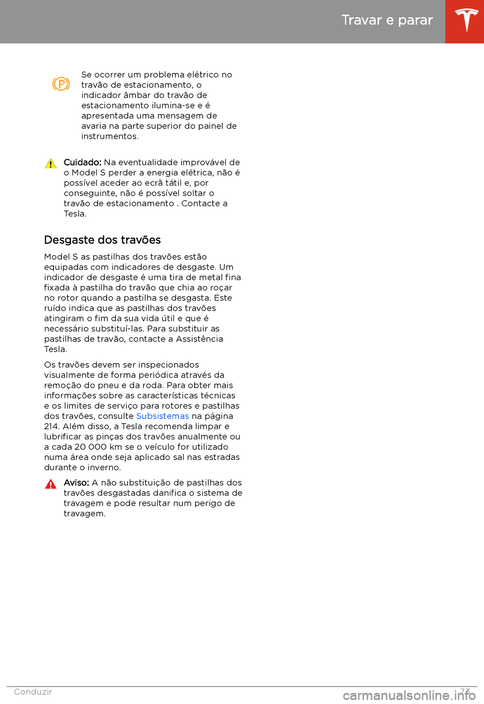 TESLA MODEL S 2020  Manual do proprietário (in Portuguese) Se ocorrer um problema el