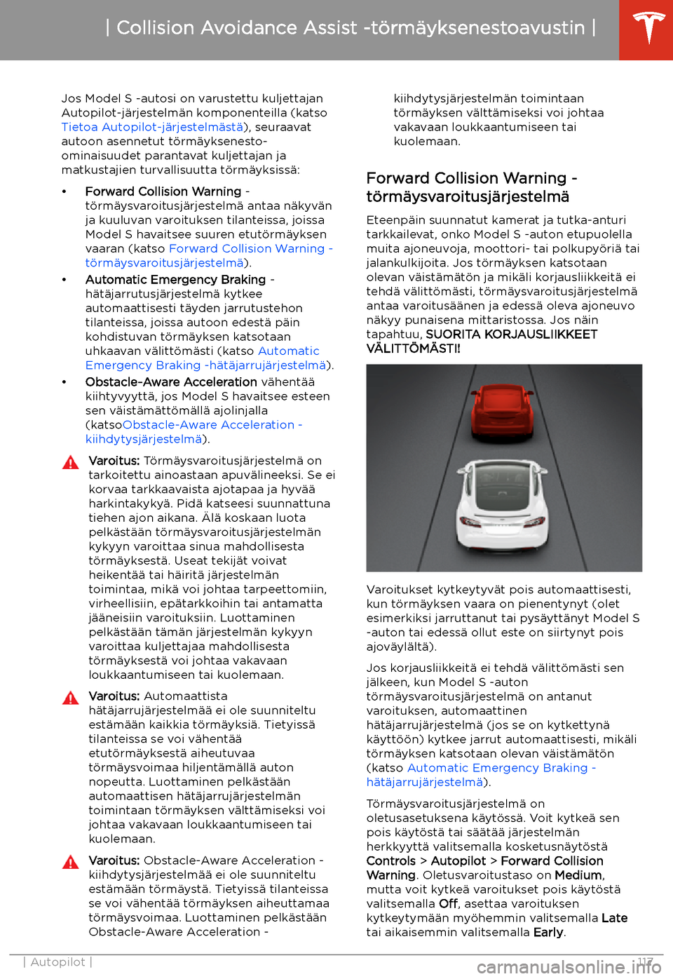 TESLA MODEL S 2020  Omistajan käsikirja (in Finnish) Collision Avoidance Assist -t