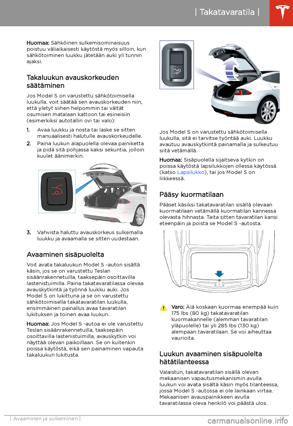 TESLA MODEL S 2020 Omistajan käsikirja (in Finnish) Huomaa: S TESLA MODEL S 2020 Omistajan käsikirja (in Finnish) Huomaa: S