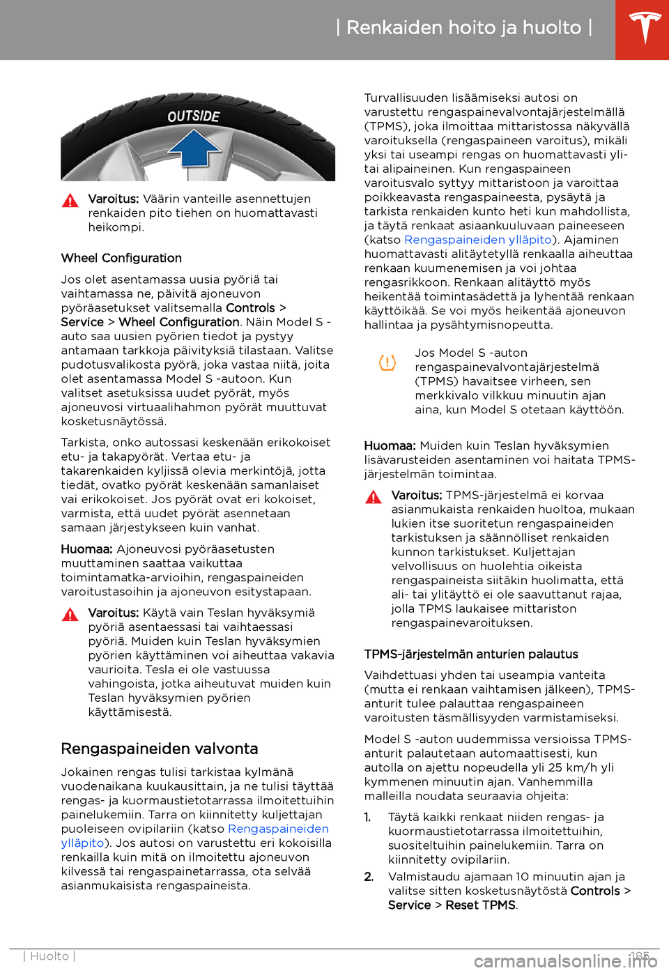 TESLA MODEL S 2020 Omistajan käsikirja (in Finnish) Varoitus: V TESLA MODEL S 2020 Omistajan käsikirja (in Finnish) Varoitus: V