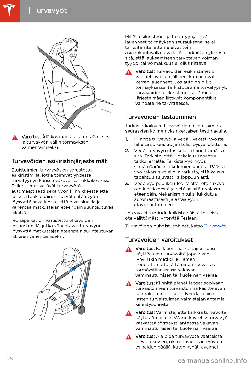 TESLA MODEL S 2020 Omistajan käsikirja (in Finnish) Varoitus: TESLA MODEL S 2020 Omistajan käsikirja (in Finnish) Varoitus: