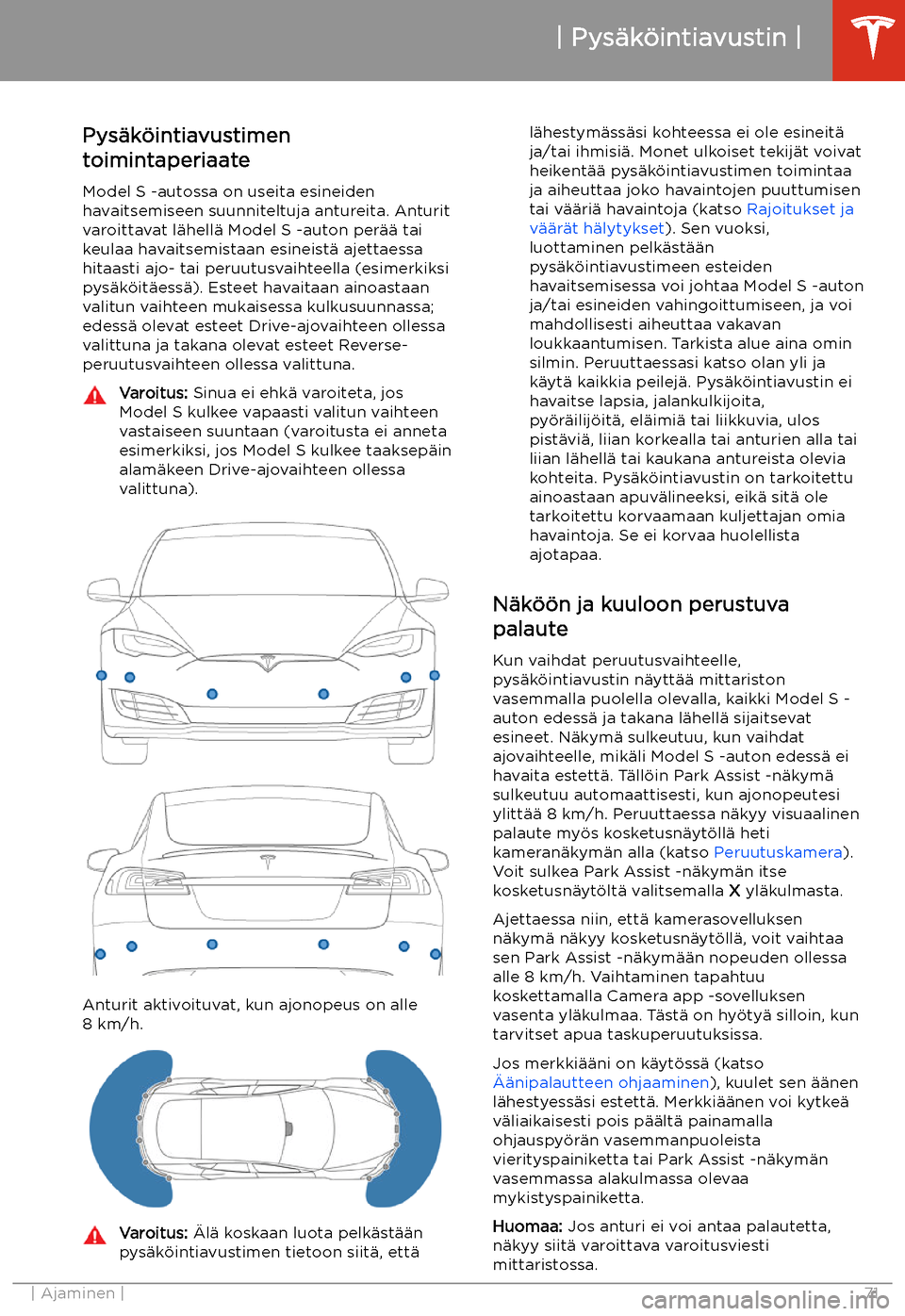 TESLA MODEL S 2020 Omistajan käsikirja (in Finnish) Pys TESLA MODEL S 2020 Omistajan käsikirja (in Finnish) Pys