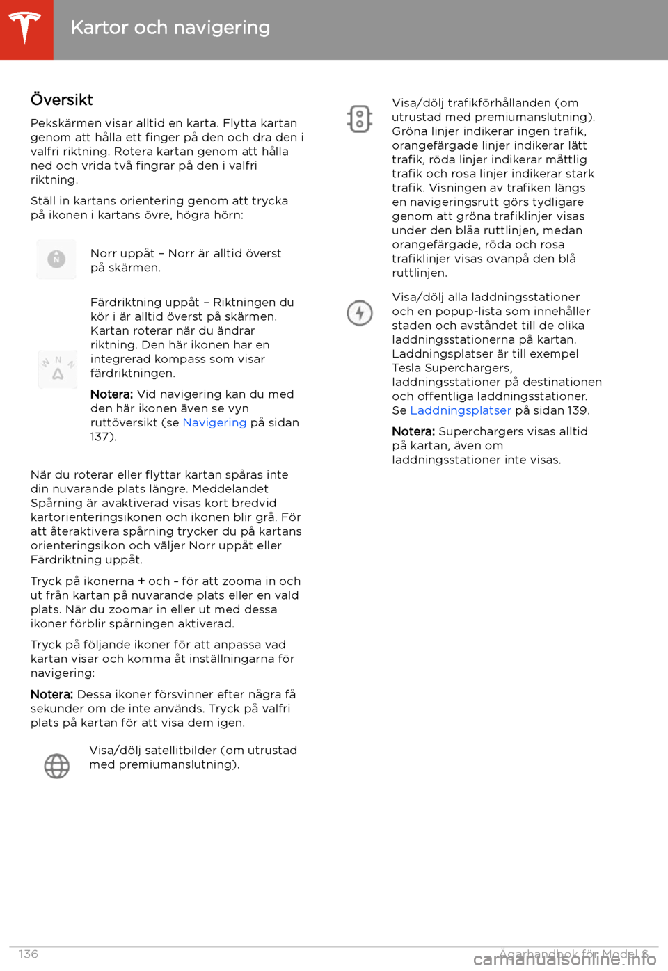 TESLA MODEL S 2020  Ägarmanual (in Swedish) Kartor och navigering
