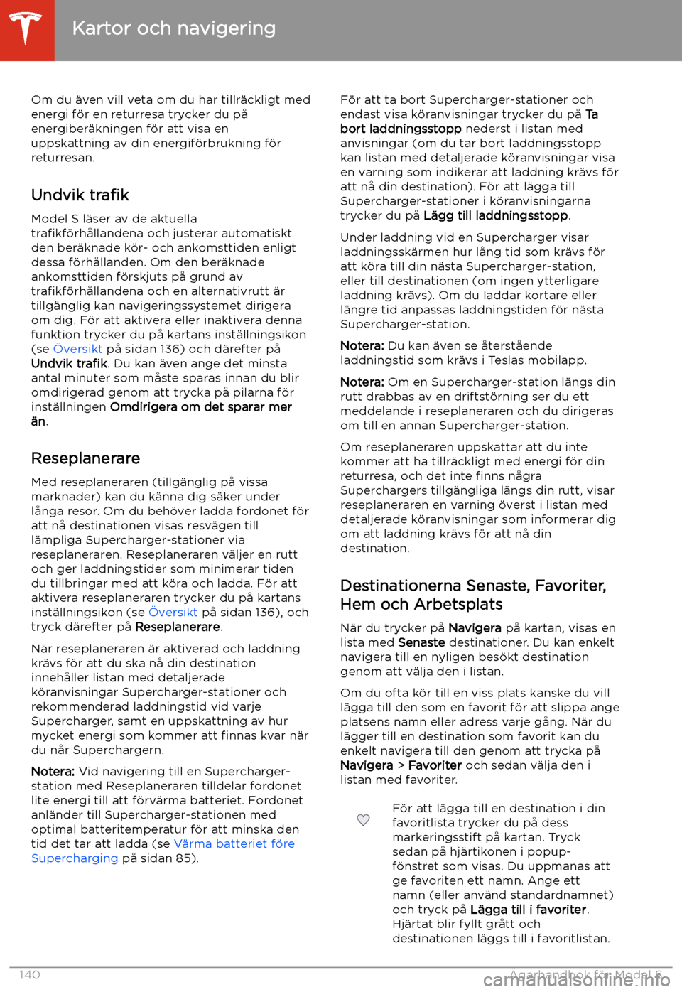 TESLA MODEL S 2020 Ägarmanual (in Swedish) Om du TESLA MODEL S 2020 Ägarmanual (in Swedish) Om du