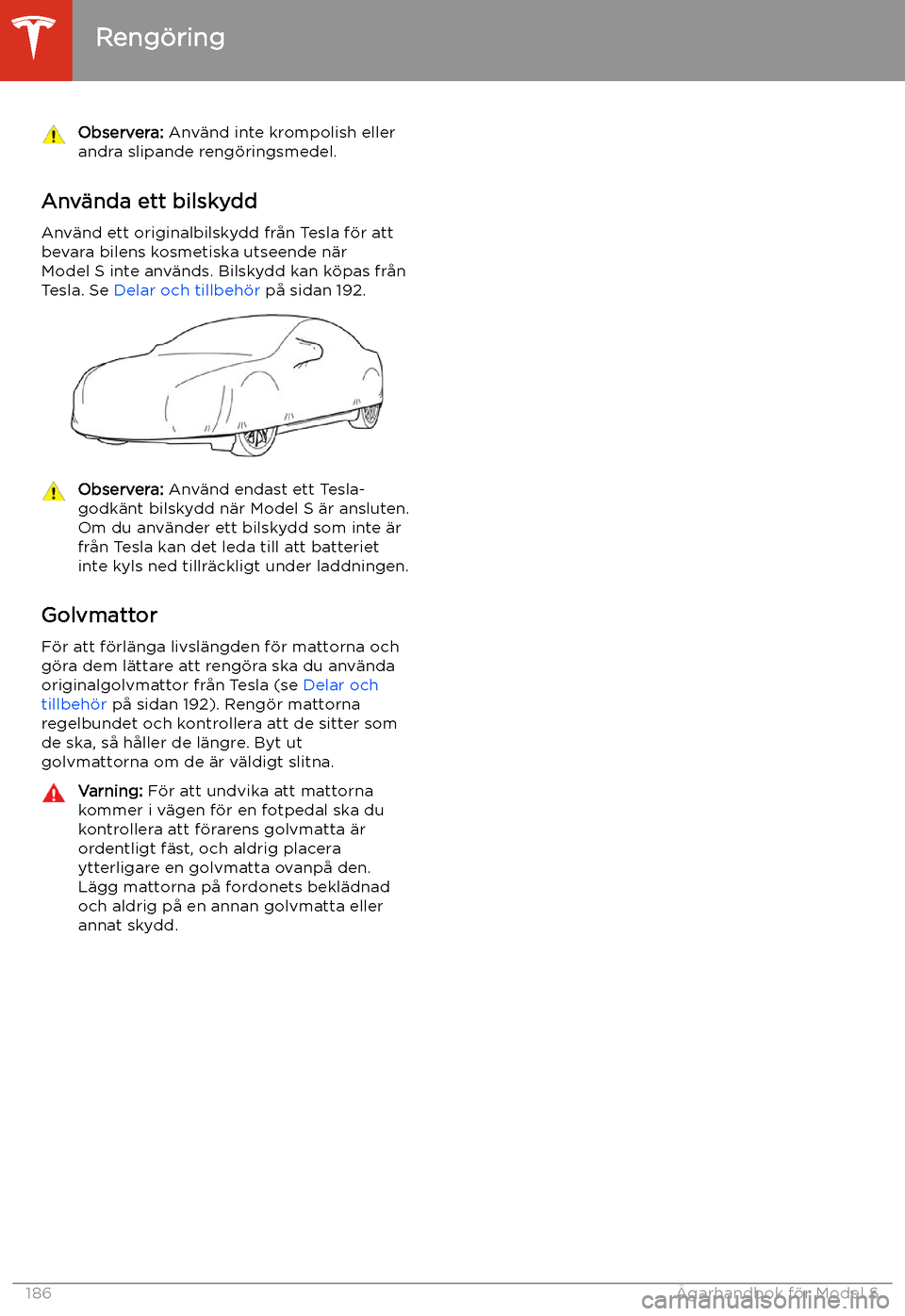 TESLA MODEL S 2020 Ägarmanual (in Swedish) Observera: Anv TESLA MODEL S 2020 Ägarmanual (in Swedish) Observera: Anv