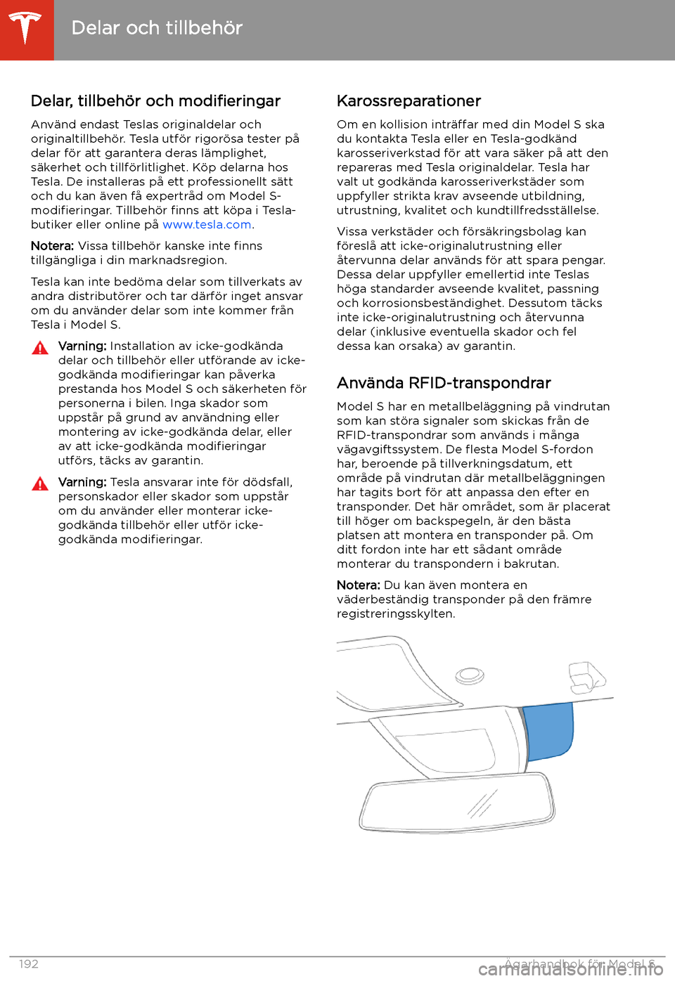 TESLA MODEL S 2020 Ägarmanual (in Swedish) Delar och tillbeh TESLA MODEL S 2020 Ägarmanual (in Swedish) Delar och tillbeh