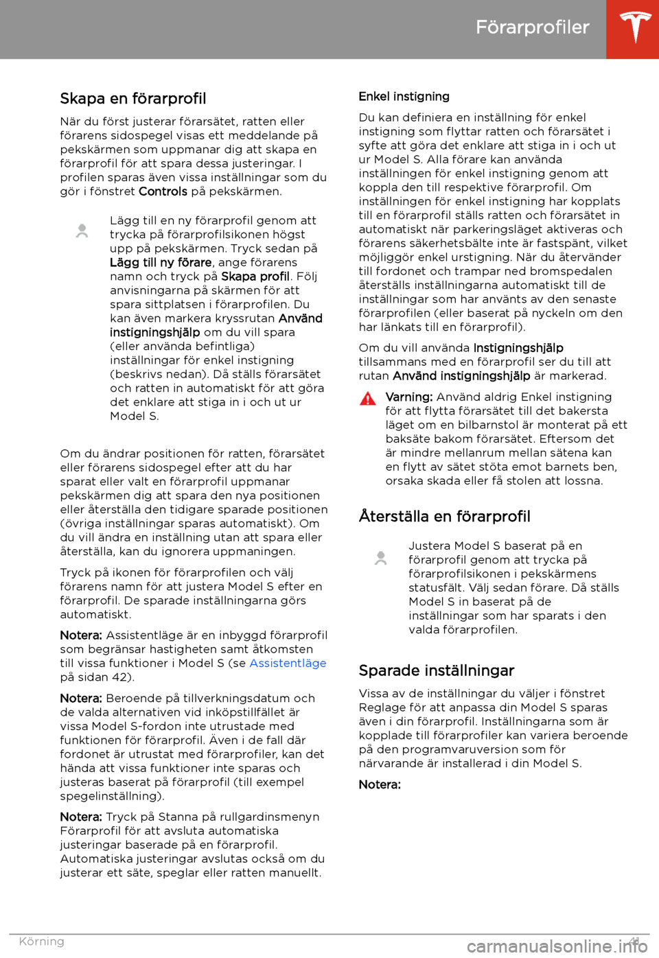 TESLA MODEL S 2020 Ägarmanual (in Swedish) K TESLA MODEL S 2020 Ägarmanual (in Swedish) K