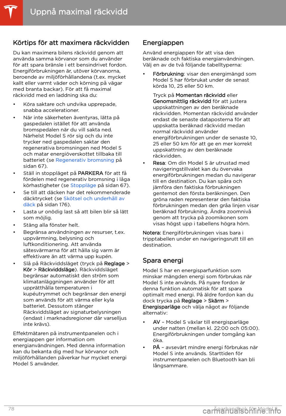 TESLA MODEL S 2020 Ägarmanual (in Swedish) Uppn TESLA MODEL S 2020 Ägarmanual (in Swedish) Uppn