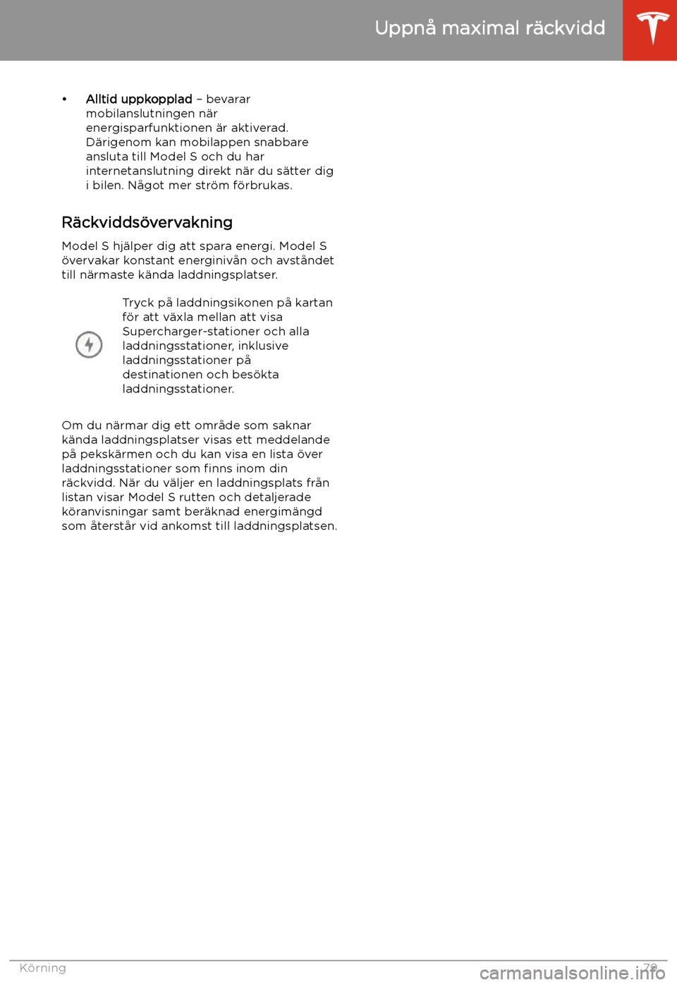TESLA MODEL S 2020 Ägarmanual (in Swedish) TESLA MODEL S 2020 Ägarmanual (in Swedish)