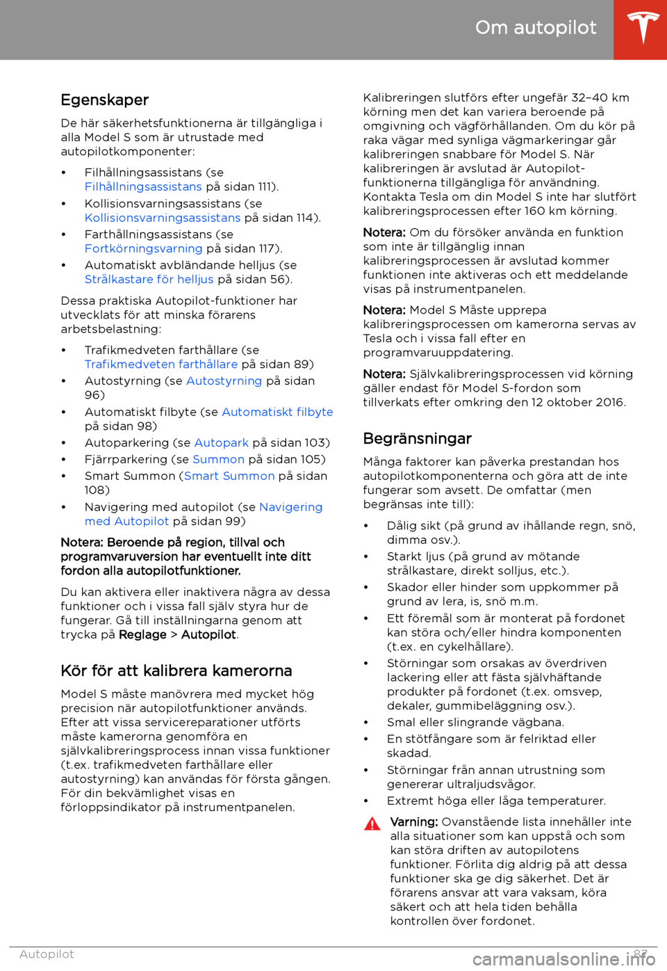 TESLA MODEL S 2020 Ägarmanual (in Swedish) EgenskaperDe h TESLA MODEL S 2020 Ägarmanual (in Swedish) EgenskaperDe h