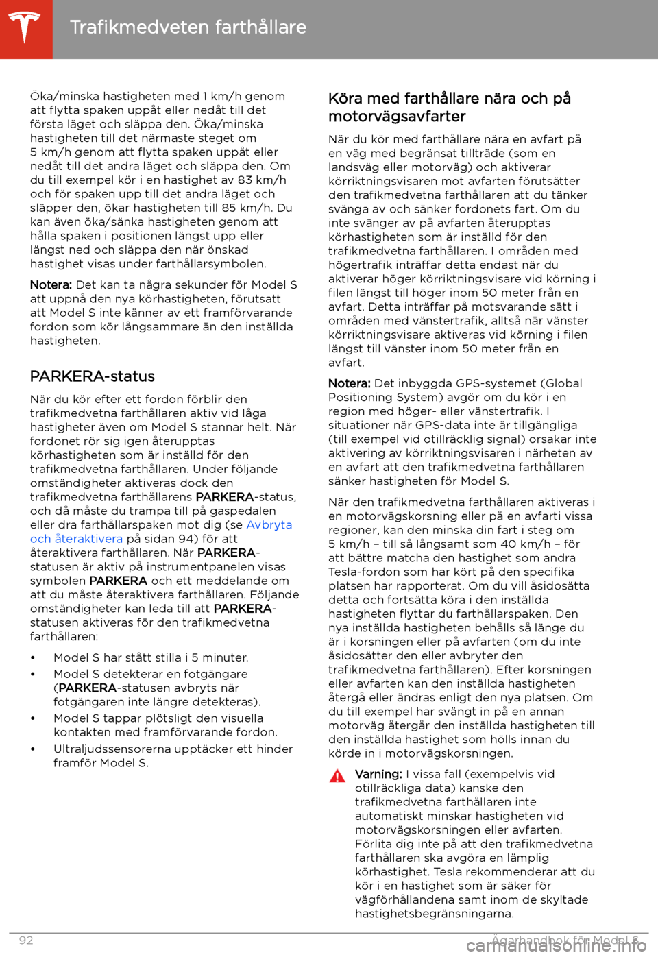 TESLA MODEL S 2020 Ägarmanual (in Swedish) TESLA MODEL S 2020 Ägarmanual (in Swedish)