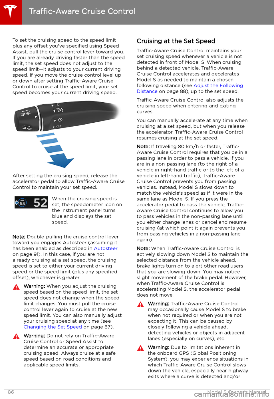 TESLA MODEL S 2019 Manual Online To set the cruising speed to the speed limitplus any  offset you