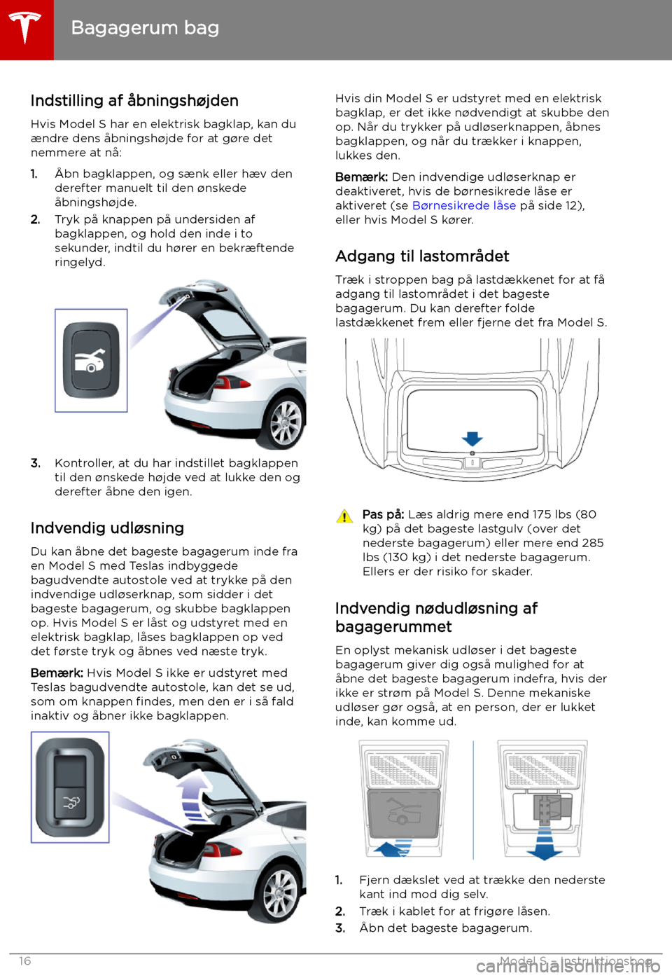 TESLA MODEL S 2019 Instruktionsbog (in Danish) Indstilling af TESLA MODEL S 2019 Instruktionsbog (in Danish) Indstilling af
