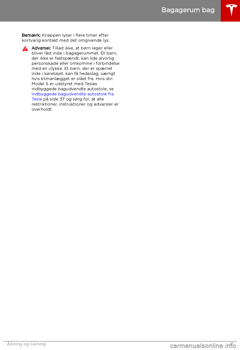 TESLA MODEL S 2019 Instruktionsbog (in Danish) Bem TESLA MODEL S 2019 Instruktionsbog (in Danish) Bem