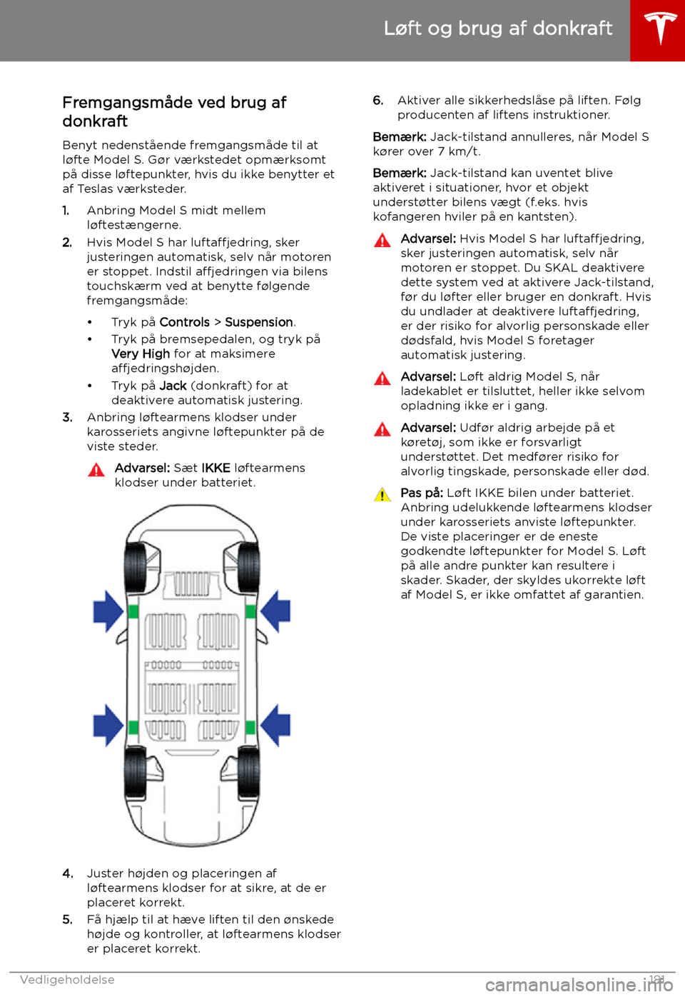 TESLA MODEL S 2019 Instruktionsbog (in Danish) L TESLA MODEL S 2019 Instruktionsbog (in Danish) L