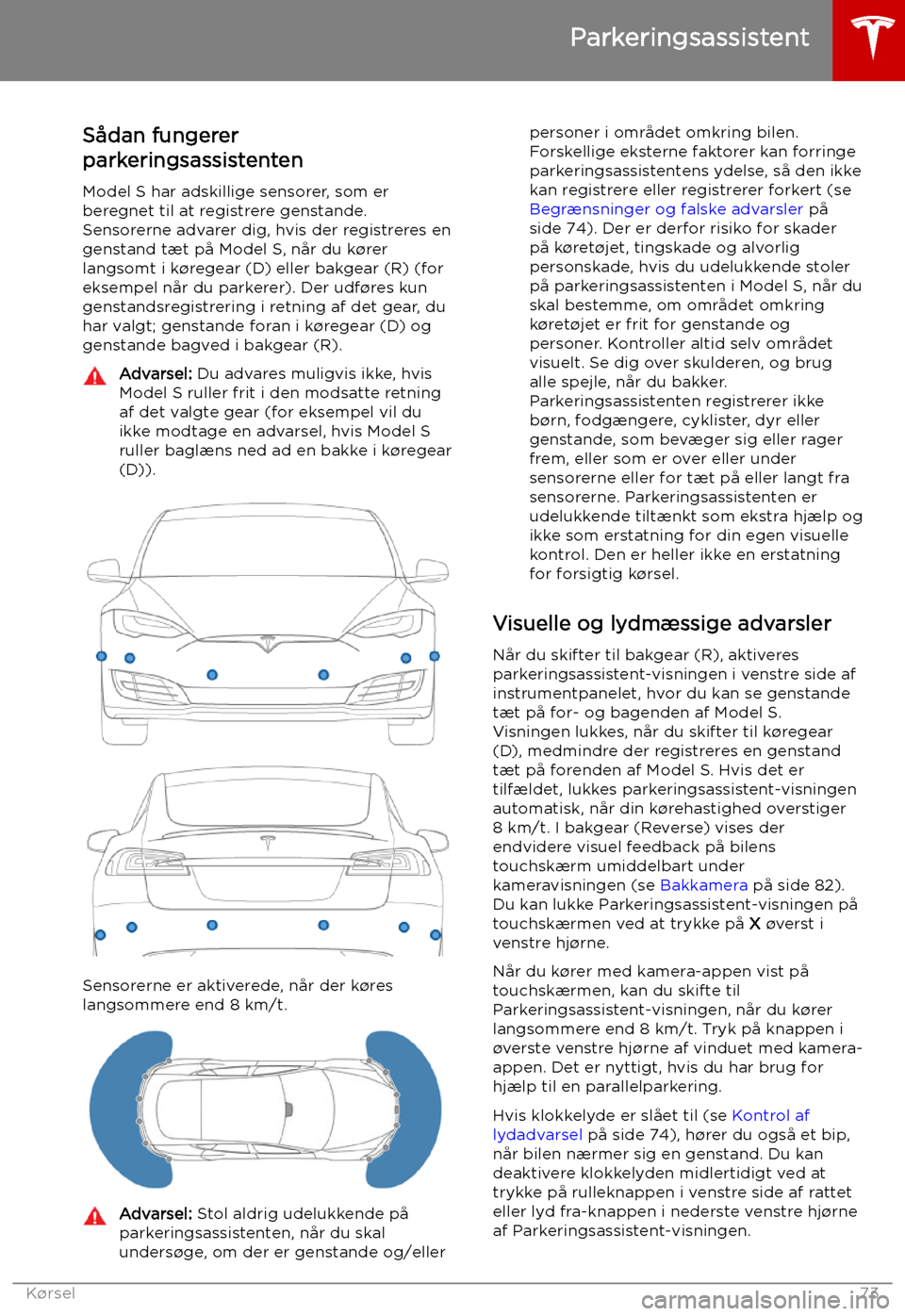 TESLA MODEL S 2019  Instruktionsbog (in Danish) Parkeringsassistent
S