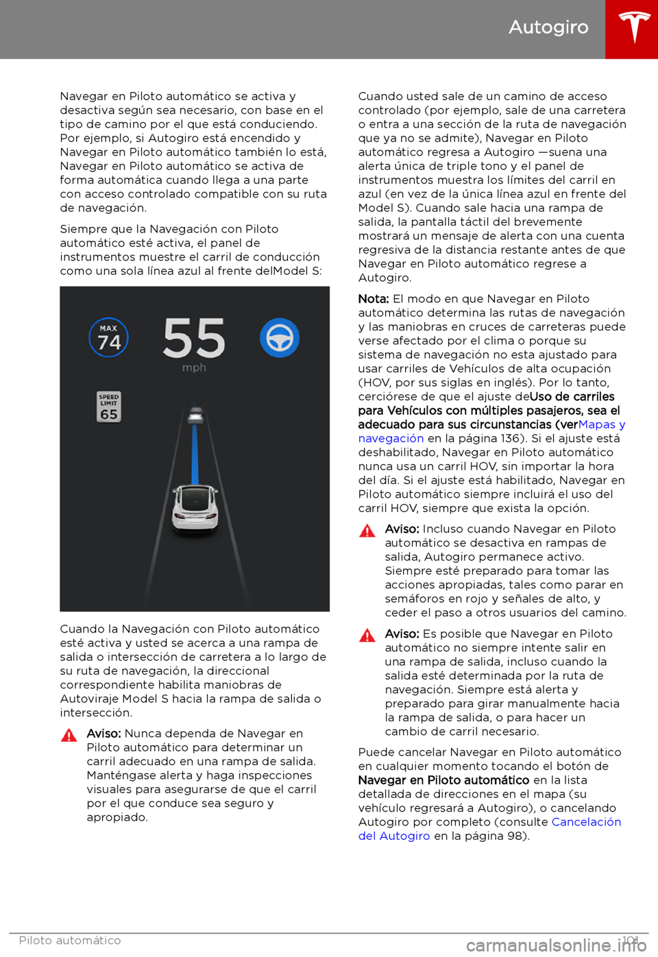 TESLA MODEL S 2019  Manual del propietario (in Spanish) Navegar en Piloto autom