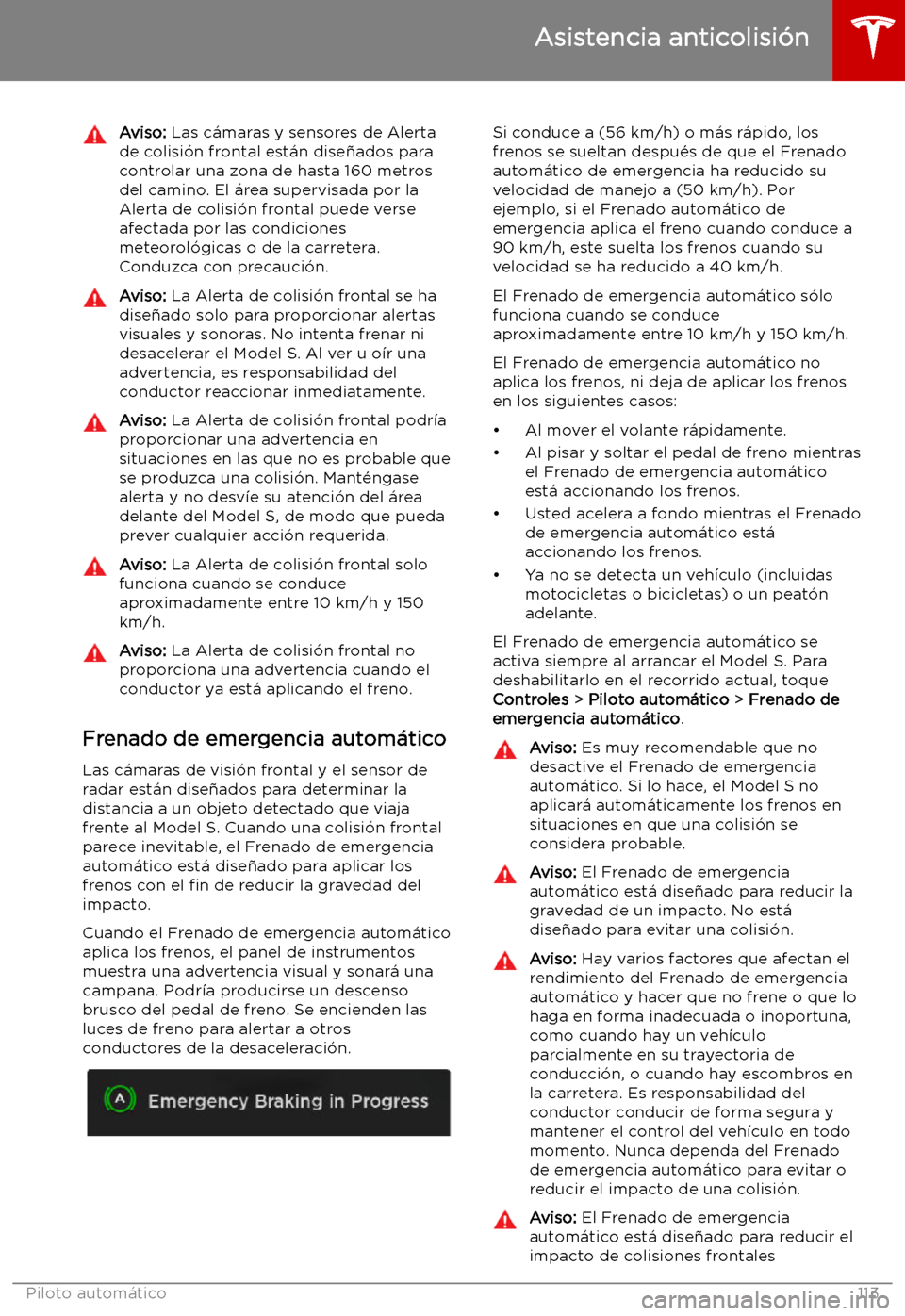TESLA MODEL S 2019  Manual del propietario (in Spanish) Aviso: Las c