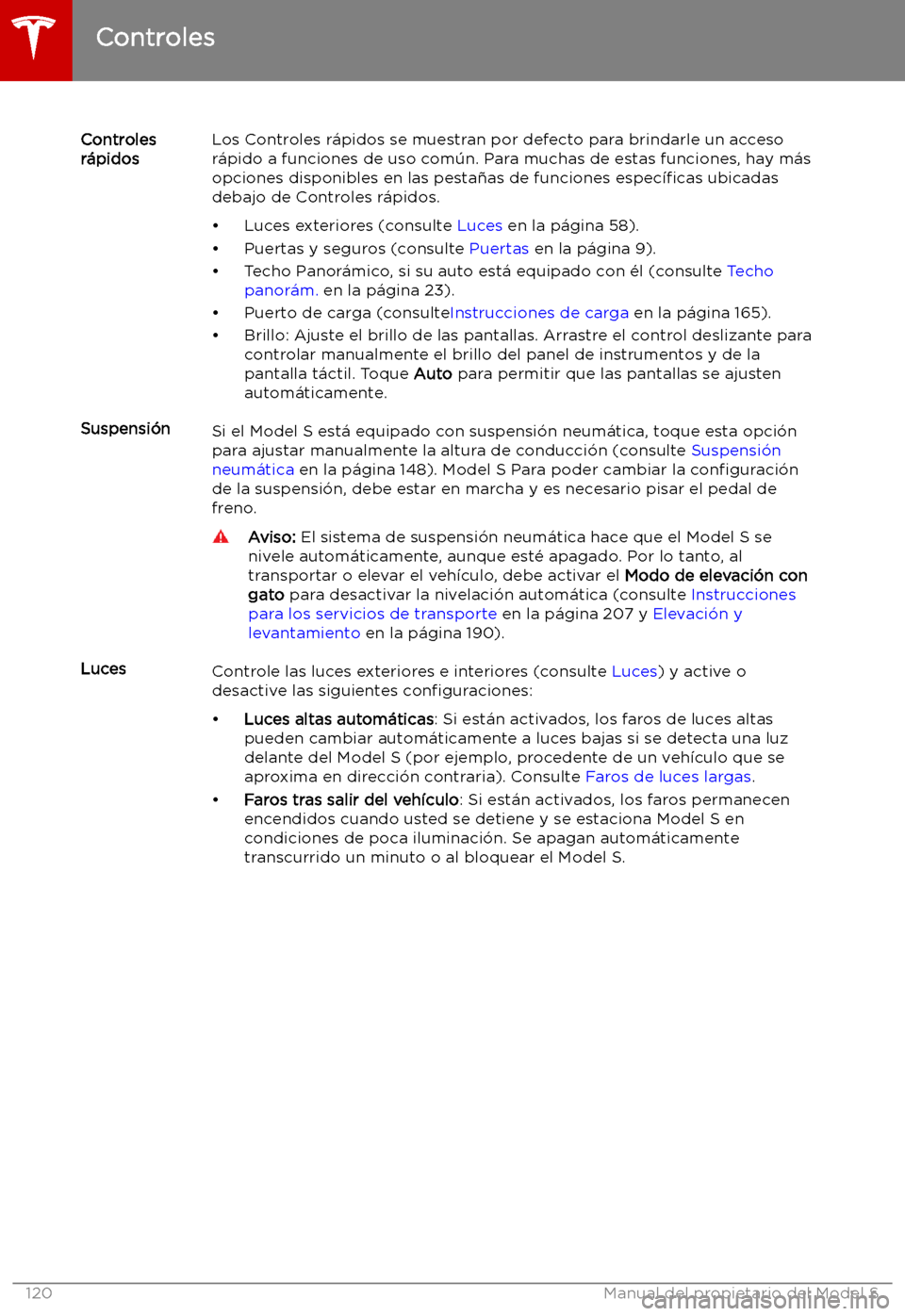 TESLA MODEL S 2019  Manual del propietario (in Spanish) Controles
r