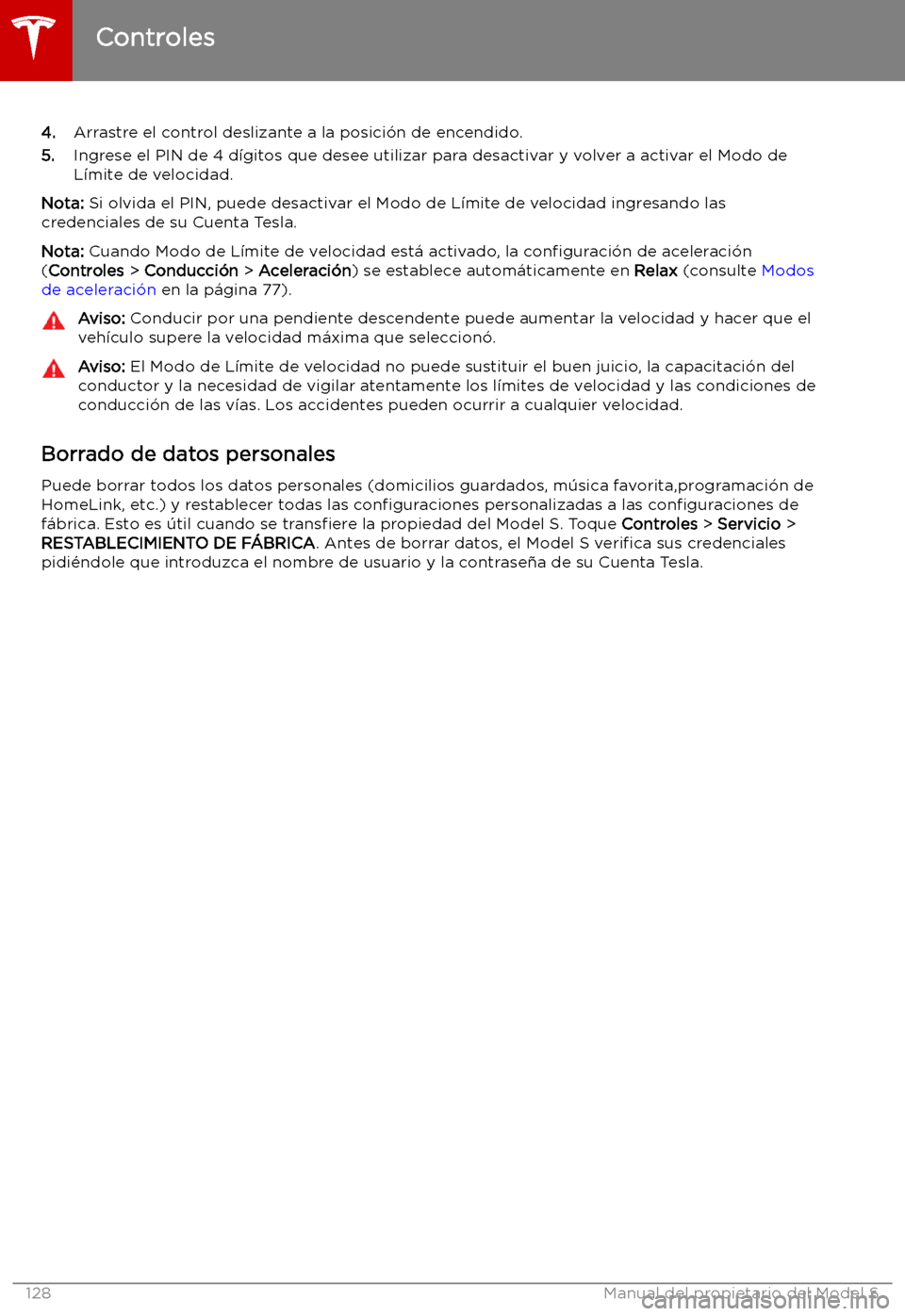 TESLA MODEL S 2019  Manual del propietario (in Spanish) 4.Arrastre el control deslizante a la posici