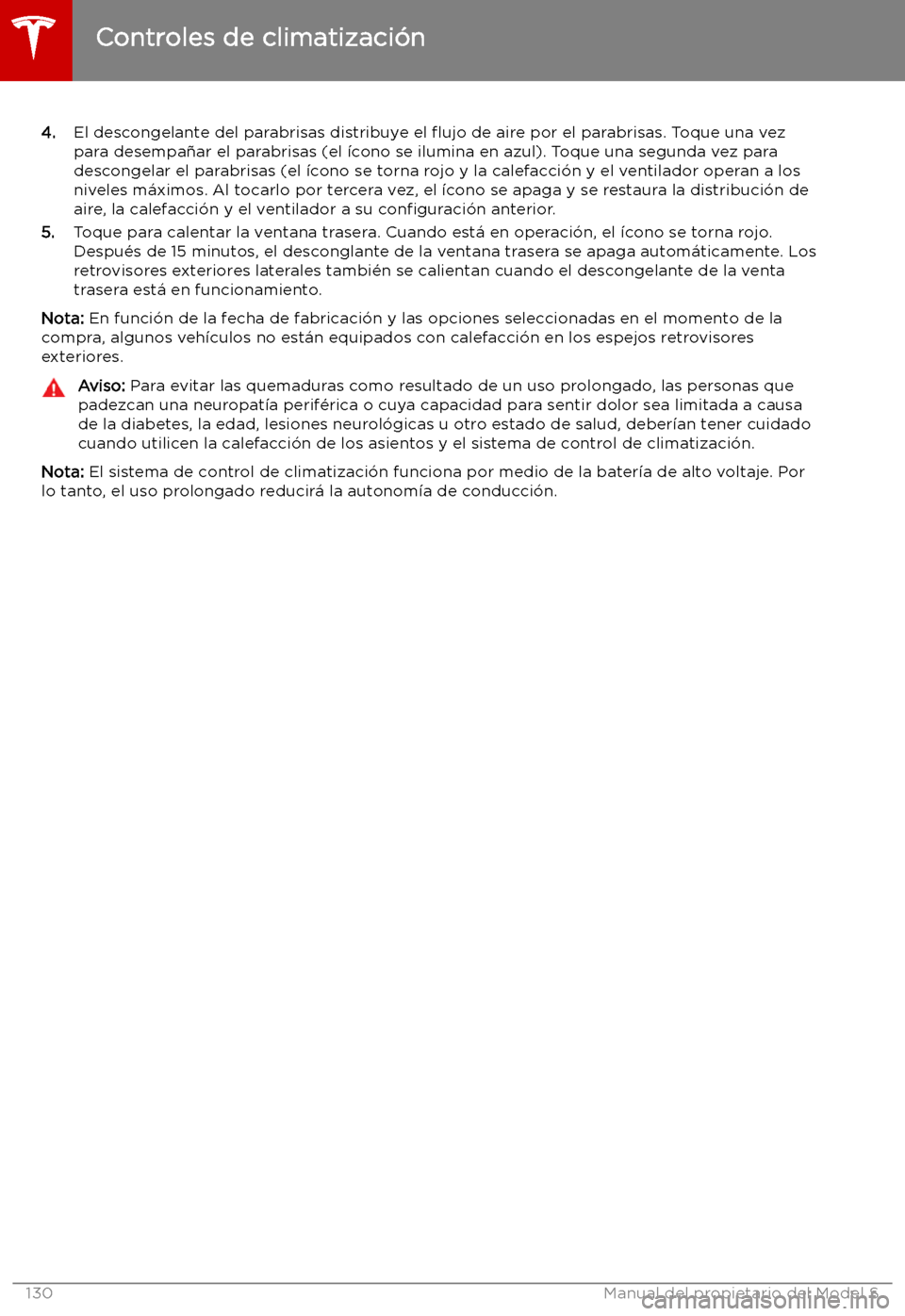 TESLA MODEL S 2019 Manual del propietario (in Spanish) 4.El descongelante del parabrisas distribuye el TESLA MODEL S 2019 Manual del propietario (in Spanish) 4.El descongelante del parabrisas distribuye el