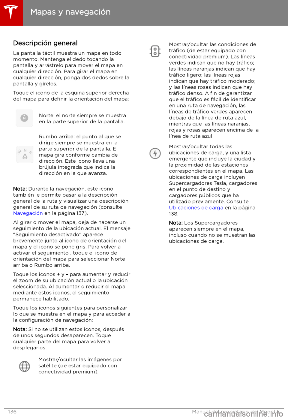 TESLA MODEL S 2019 Manual del propietario (in Spanish) Mapas y navegaci TESLA MODEL S 2019 Manual del propietario (in Spanish) Mapas y navegaci
