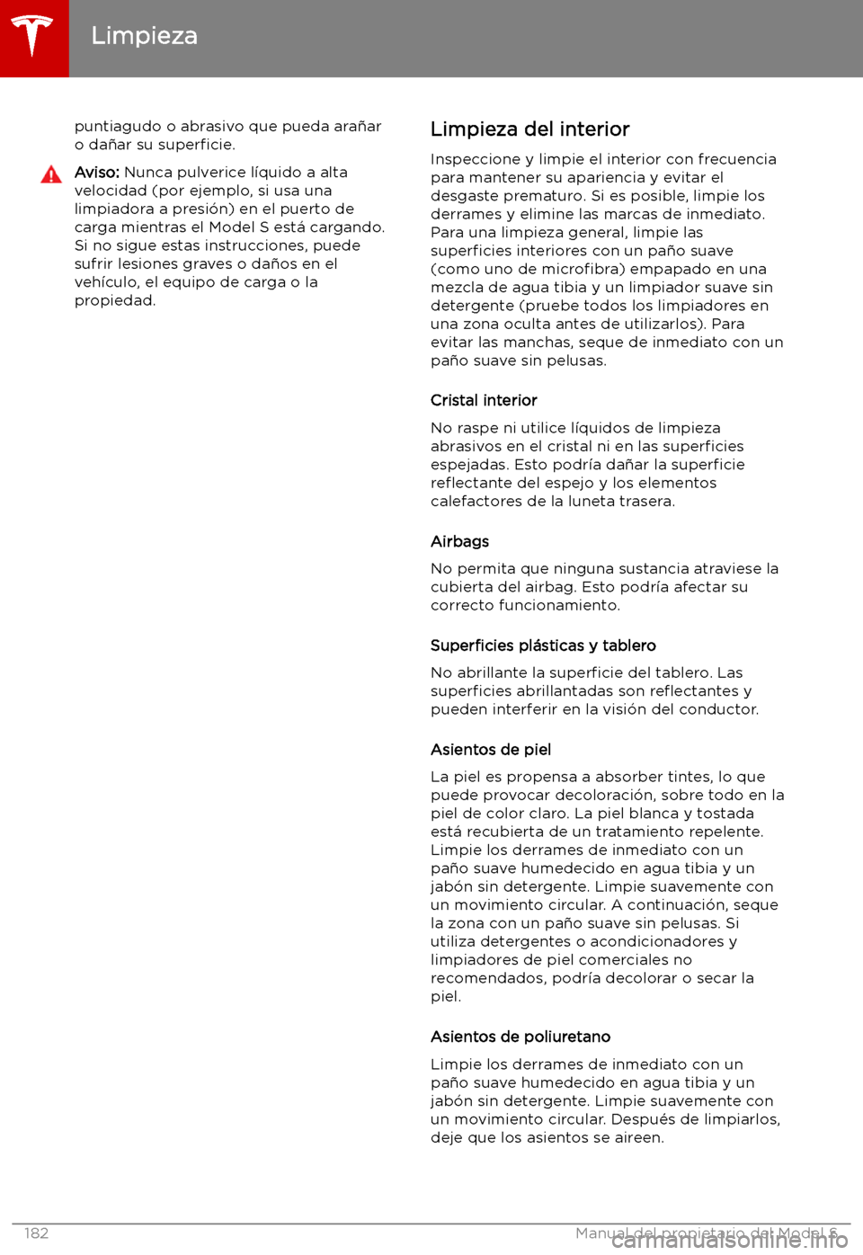 TESLA MODEL S 2019  Manual del propietario (in Spanish) puntiagudo o abrasivo que pueda ara