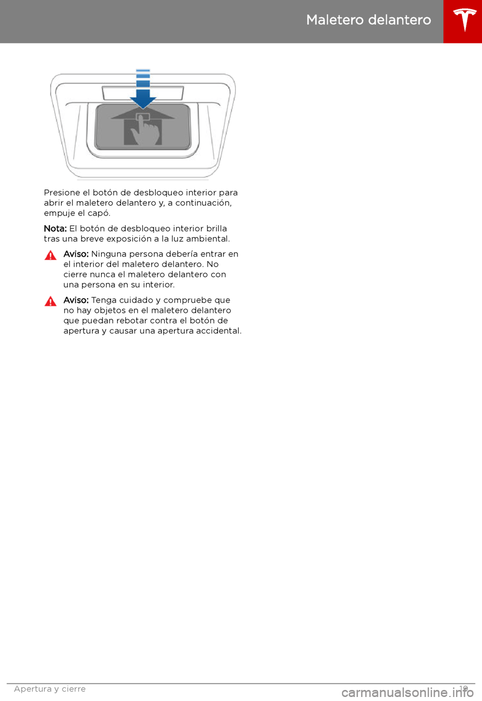 TESLA MODEL S 2019  Manual del propietario (in Spanish) Presione el bot