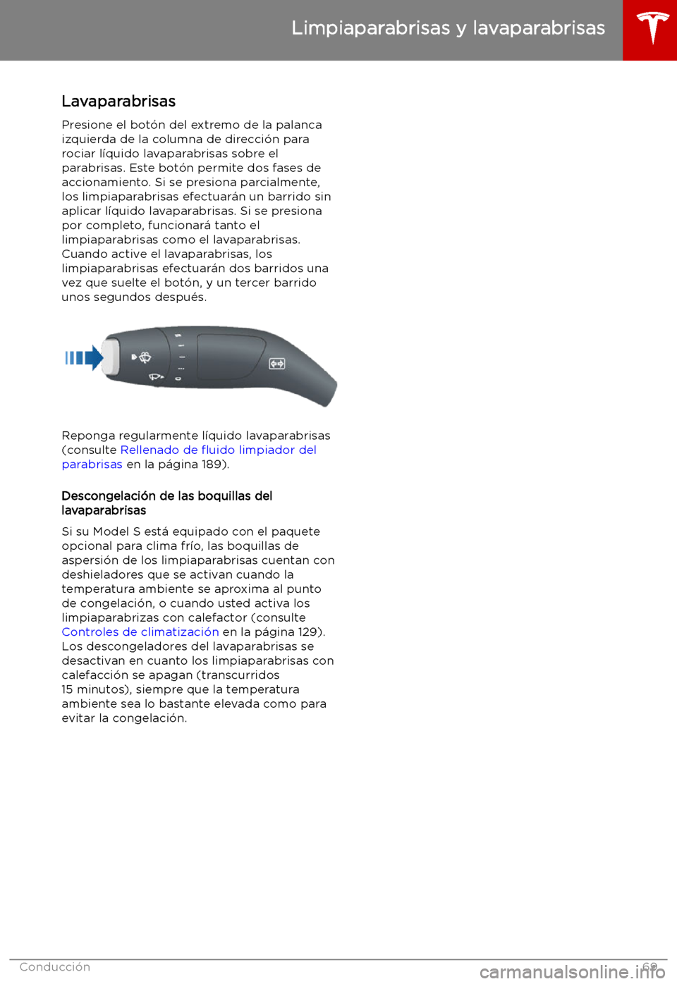 TESLA MODEL S 2019  Manual del propietario (in Spanish) LavaparabrisasPresione el bot