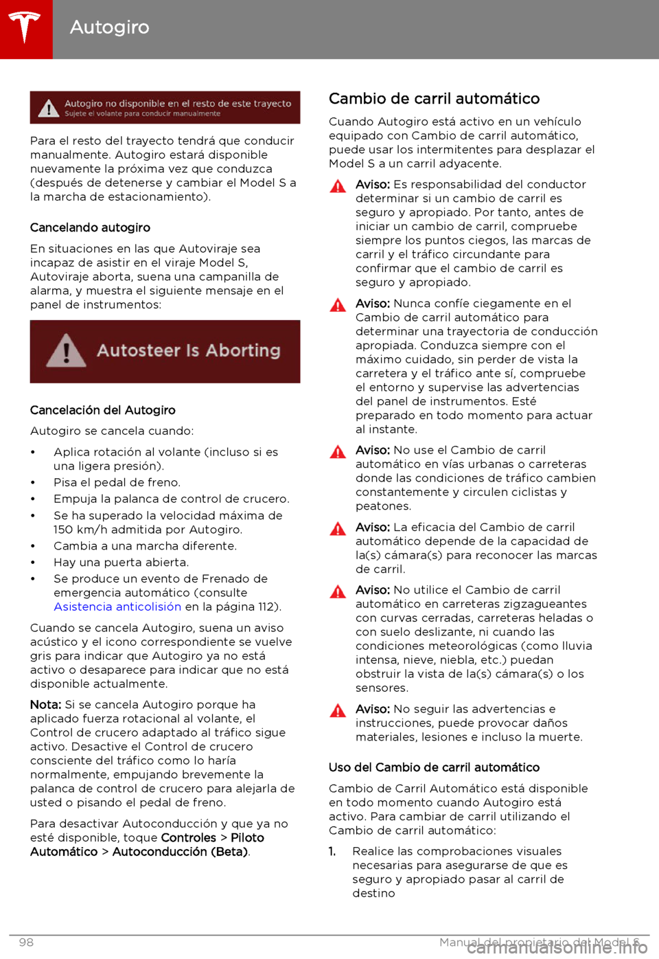 TESLA MODEL S 2019  Manual del propietario (in Spanish) Para el resto del trayecto tendr