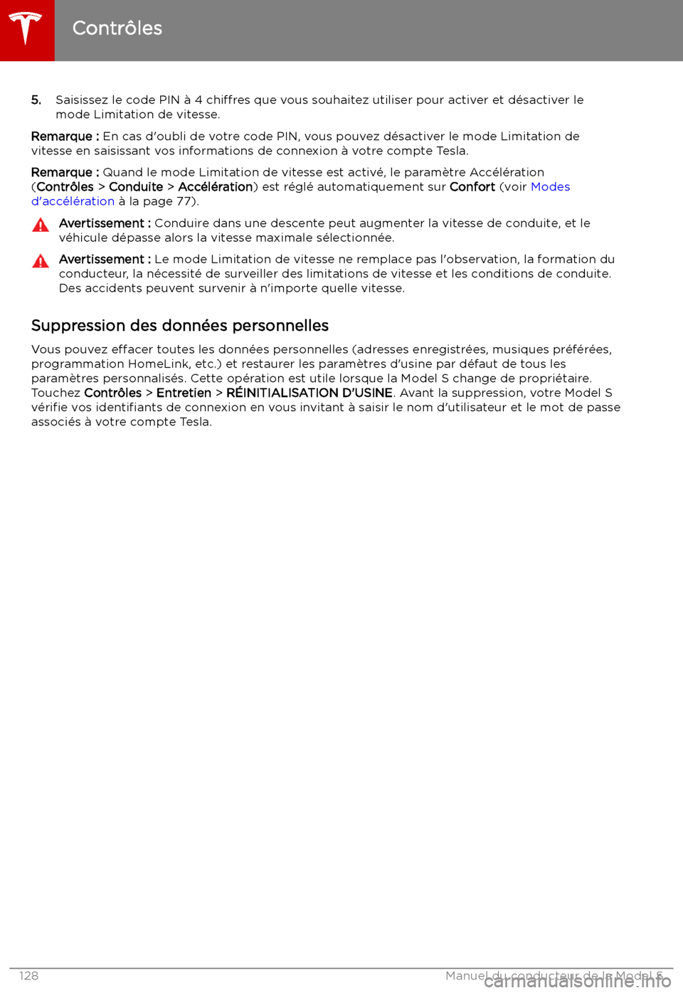 TESLA MODEL S 2019 Manuel du propriétaire (in French) 5.Saisissez le code PIN TESLA MODEL S 2019 Manuel du propriétaire (in French) 5.Saisissez le code PIN