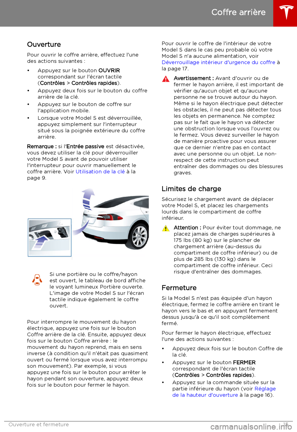 TESLA MODEL S 2019 Manuel du propriétaire (in French) Coffre
arri TESLA MODEL S 2019 Manuel du propriétaire (in French) Coffre
arri