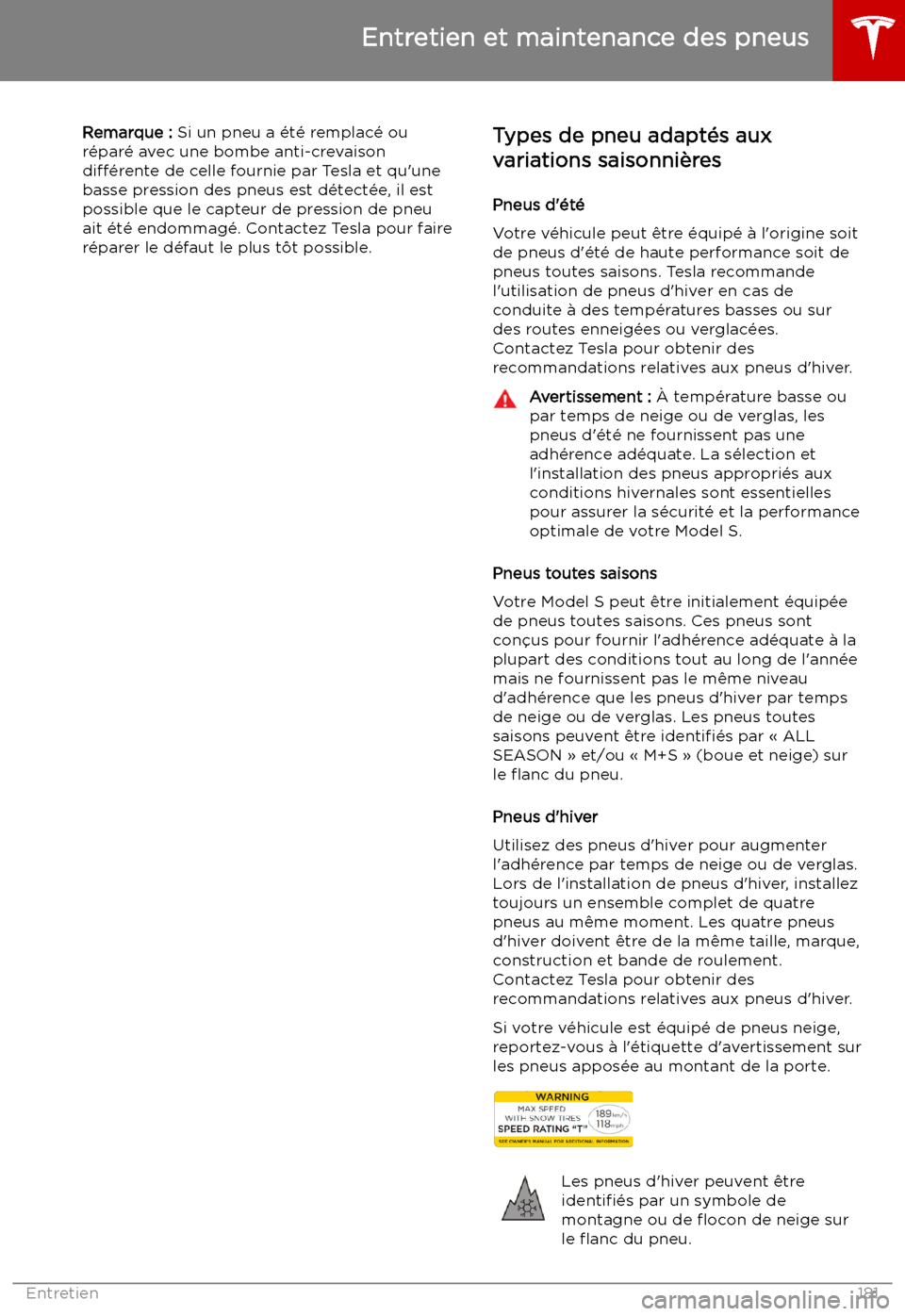TESLA MODEL S 2019 Manuel du propriétaire (in French) Remarque : Si un pneu a TESLA MODEL S 2019 Manuel du propriétaire (in French) Remarque : Si un pneu a