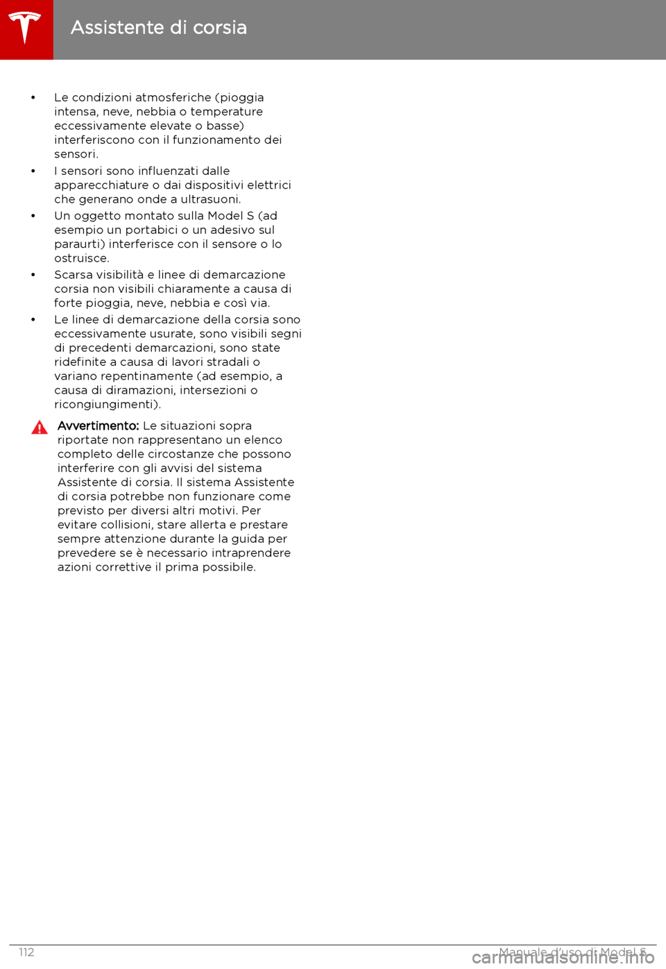 TESLA MODEL S 2019 Manuale del proprietario (in Italian) TESLA MODEL S 2019 Manuale del proprietario (in Italian)
