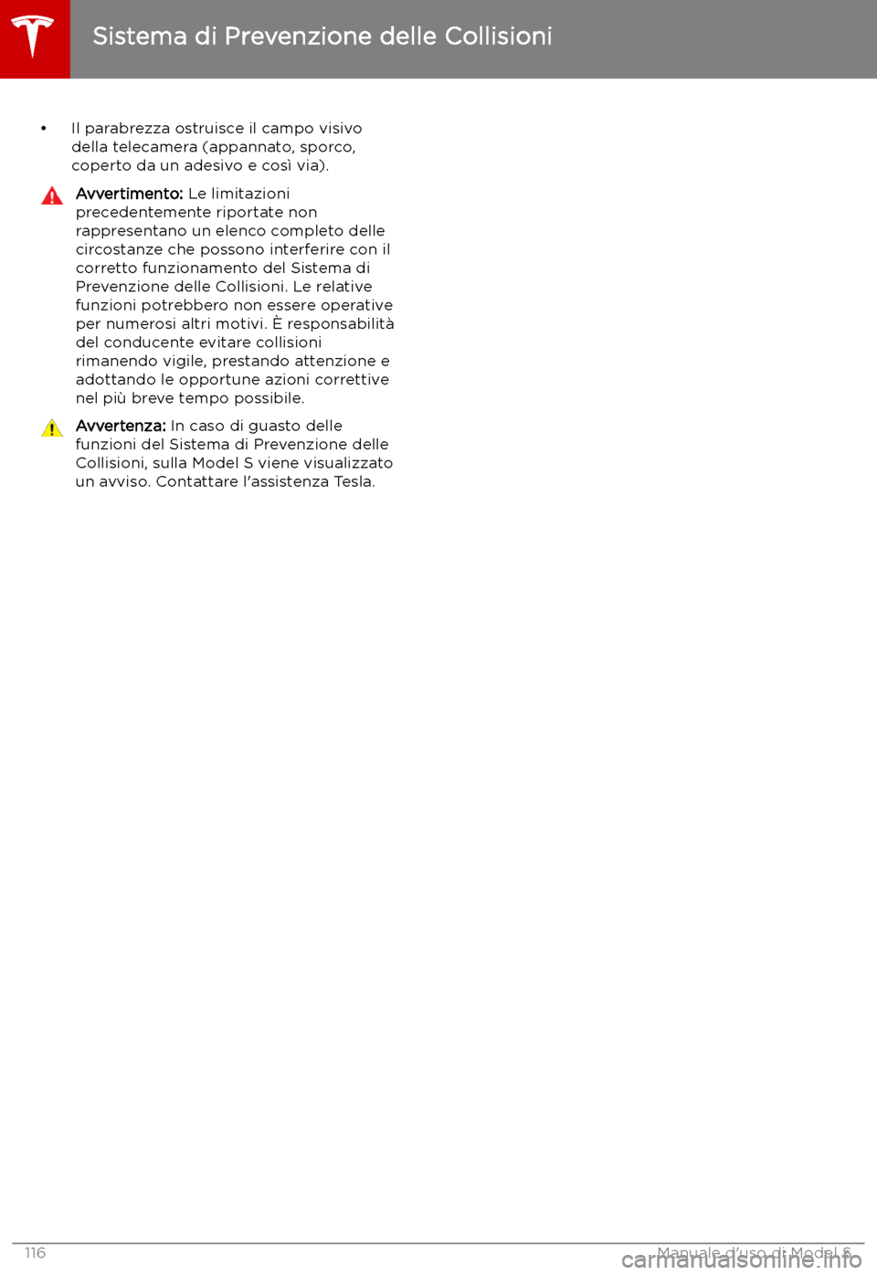 TESLA MODEL S 2019 Manuale del proprietario (in Italian) TESLA MODEL S 2019 Manuale del proprietario (in Italian)