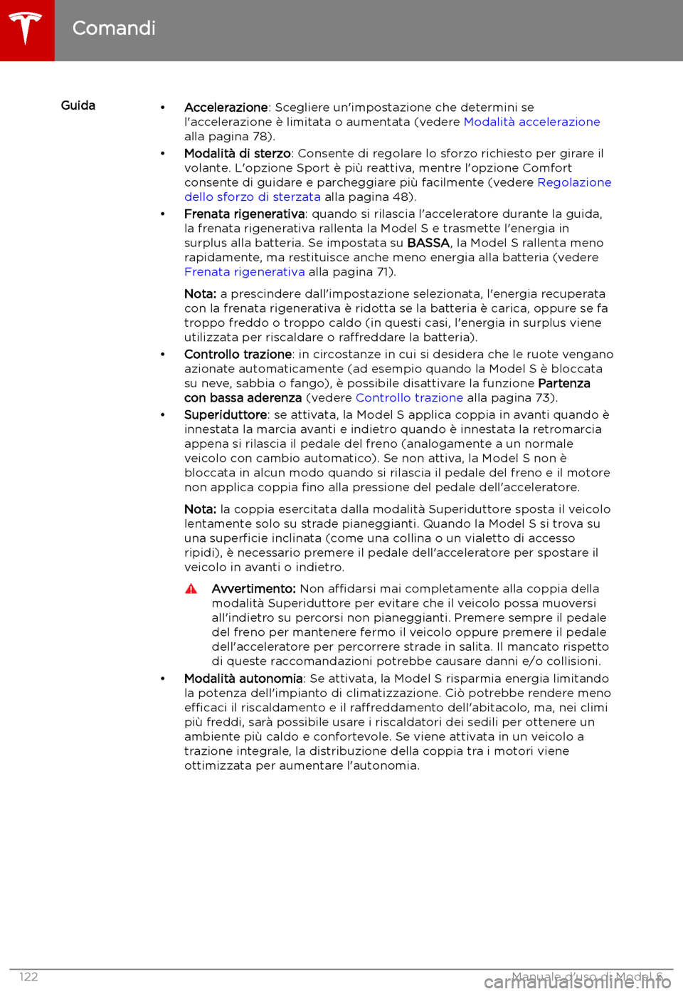 TESLA MODEL S 2019 Manuale del proprietario (in Italian) Guida TESLA MODEL S 2019 Manuale del proprietario (in Italian) Guida