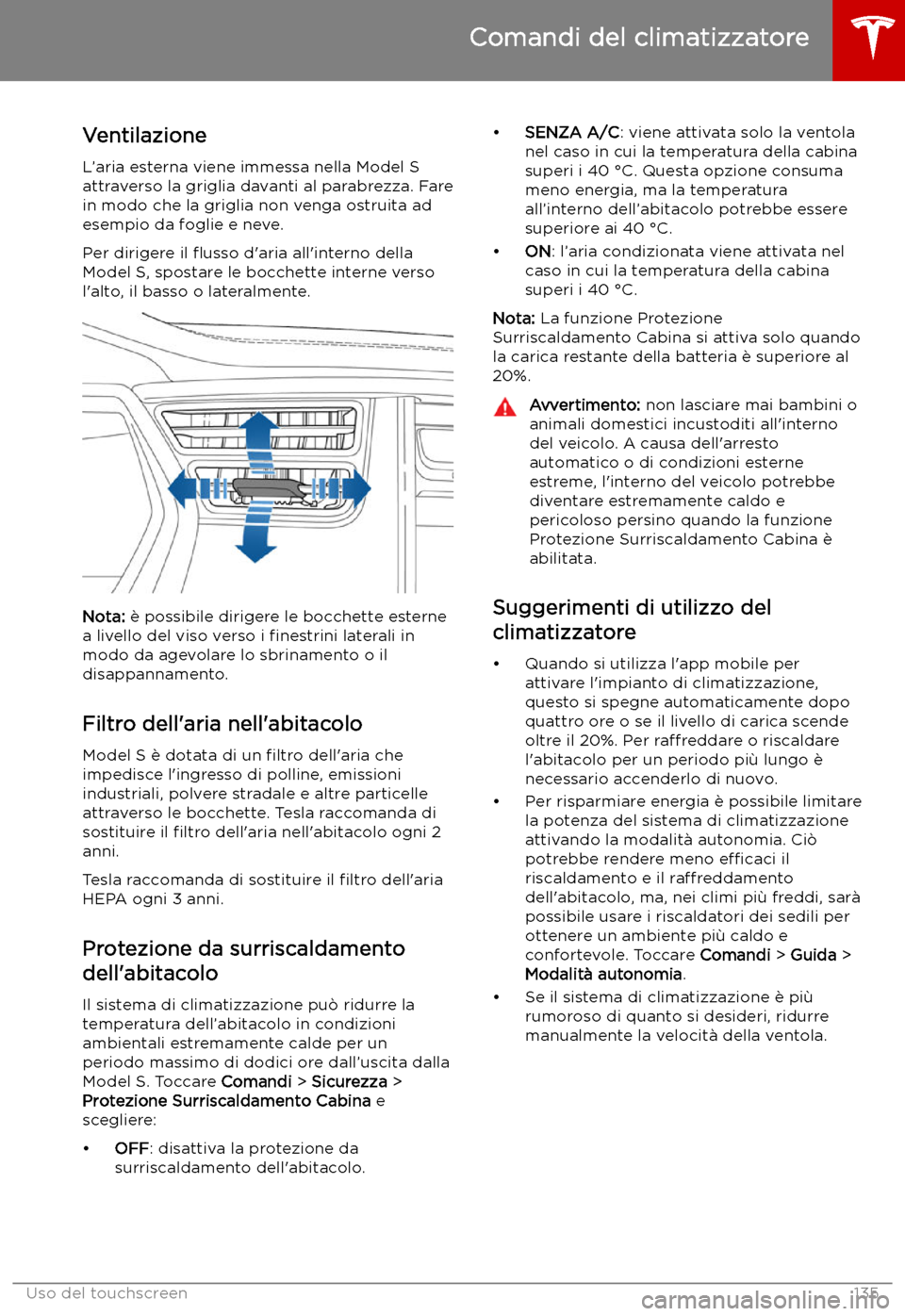 TESLA MODEL S 2019 Manuale del proprietario (in Italian) VentilazioneL TESLA MODEL S 2019 Manuale del proprietario (in Italian) VentilazioneL