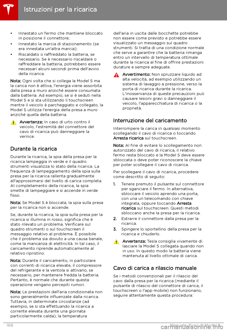 TESLA MODEL S 2019 Manuale del proprietario (in Italian) TESLA MODEL S 2019 Manuale del proprietario (in Italian)