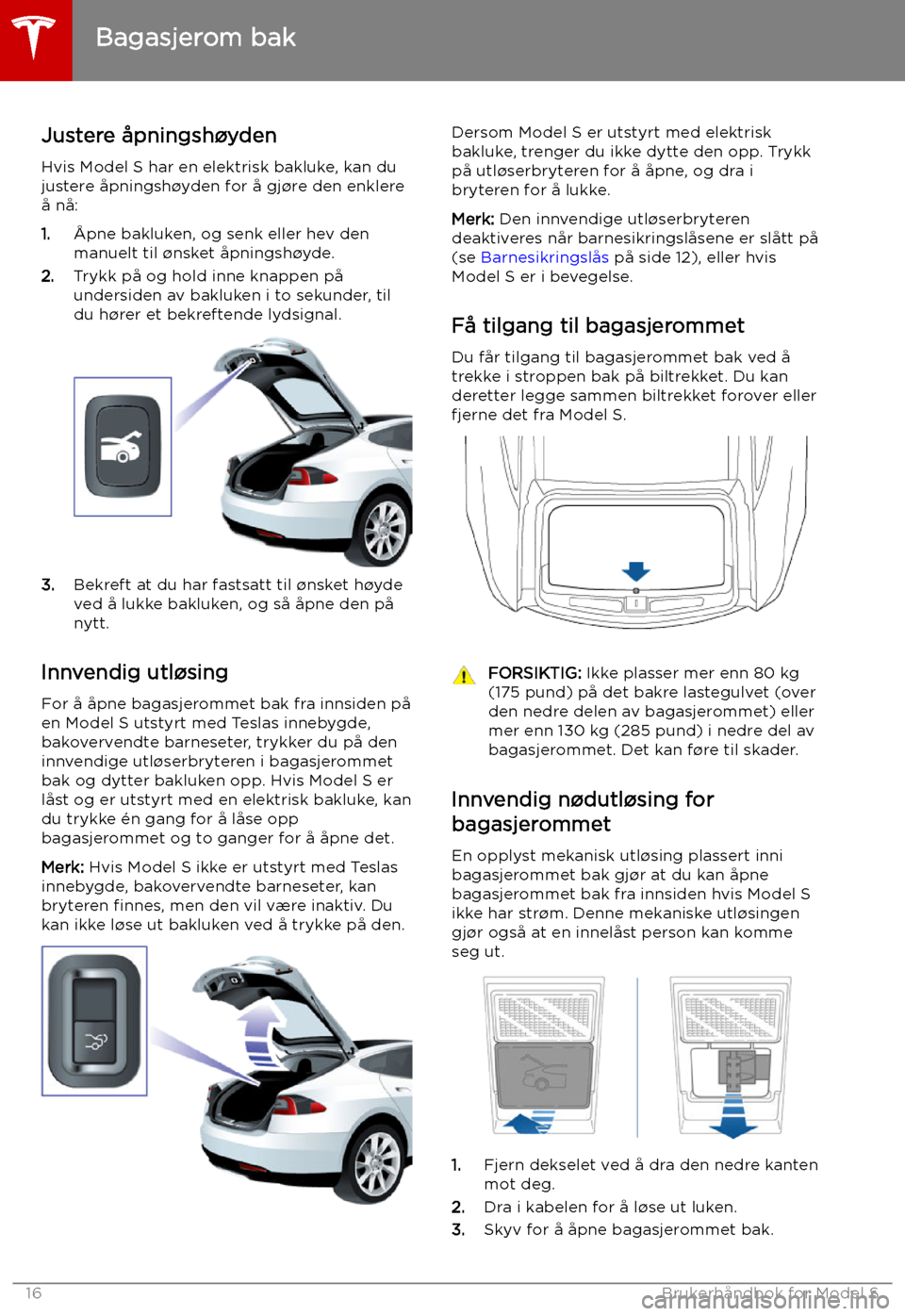 TESLA MODEL S 2019  Brukerhåndbok (in Norwegian) Justere åpningsh