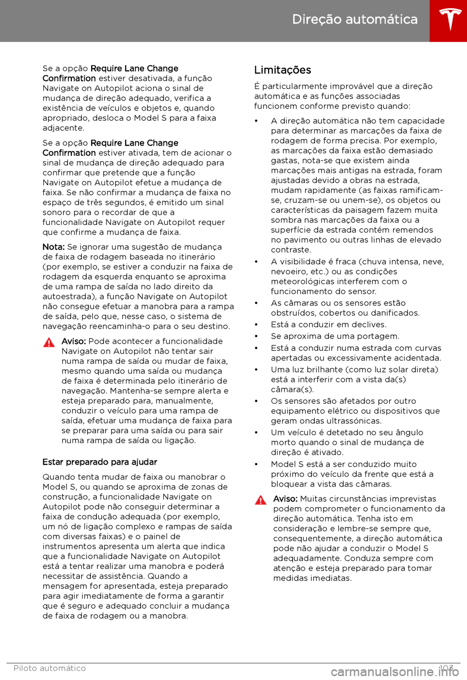 TESLA MODEL S 2019 Manual do proprietário (in Portuguese) Se a op TESLA MODEL S 2019 Manual do proprietário (in Portuguese) Se a op