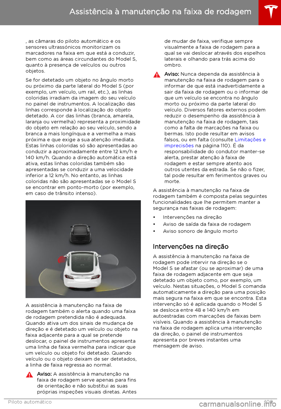 TESLA MODEL S 2019 Manual do proprietário (in Portuguese) Assist TESLA MODEL S 2019 Manual do proprietário (in Portuguese) Assist