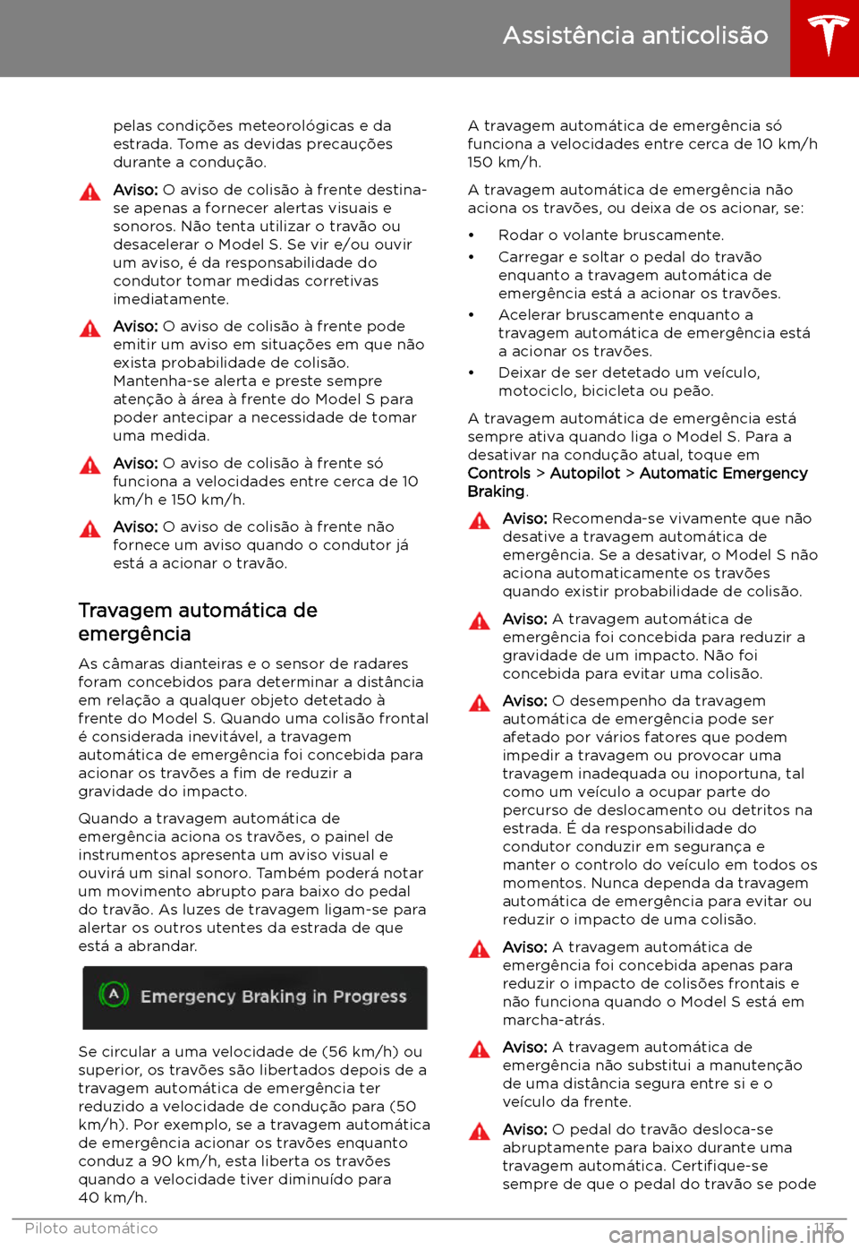 TESLA MODEL S 2019 Manual do proprietário (in Portuguese) pelas condi TESLA MODEL S 2019 Manual do proprietário (in Portuguese) pelas condi