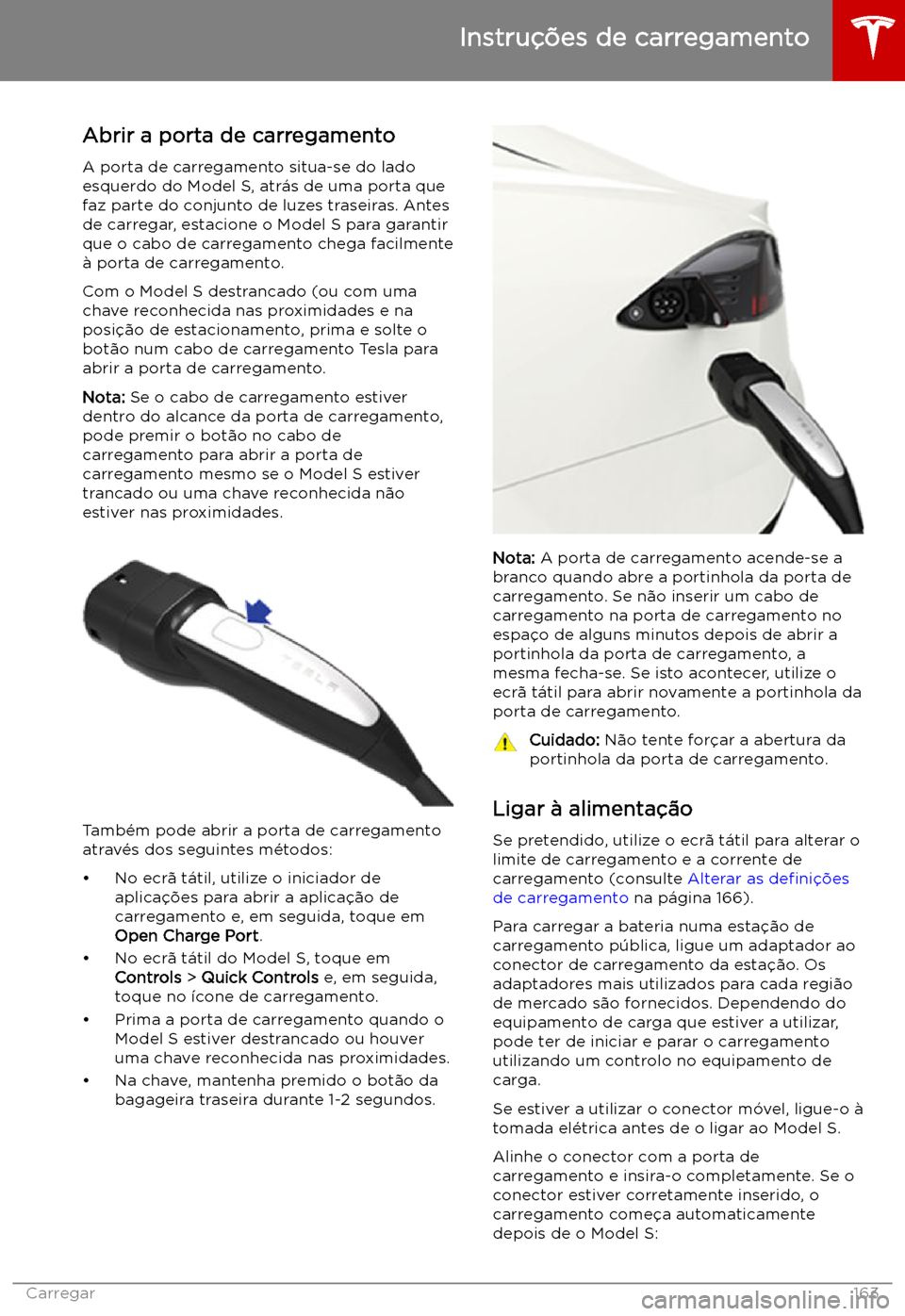 TESLA MODEL S 2019 Manual do proprietário (in Portuguese) Instru TESLA MODEL S 2019 Manual do proprietário (in Portuguese) Instru
