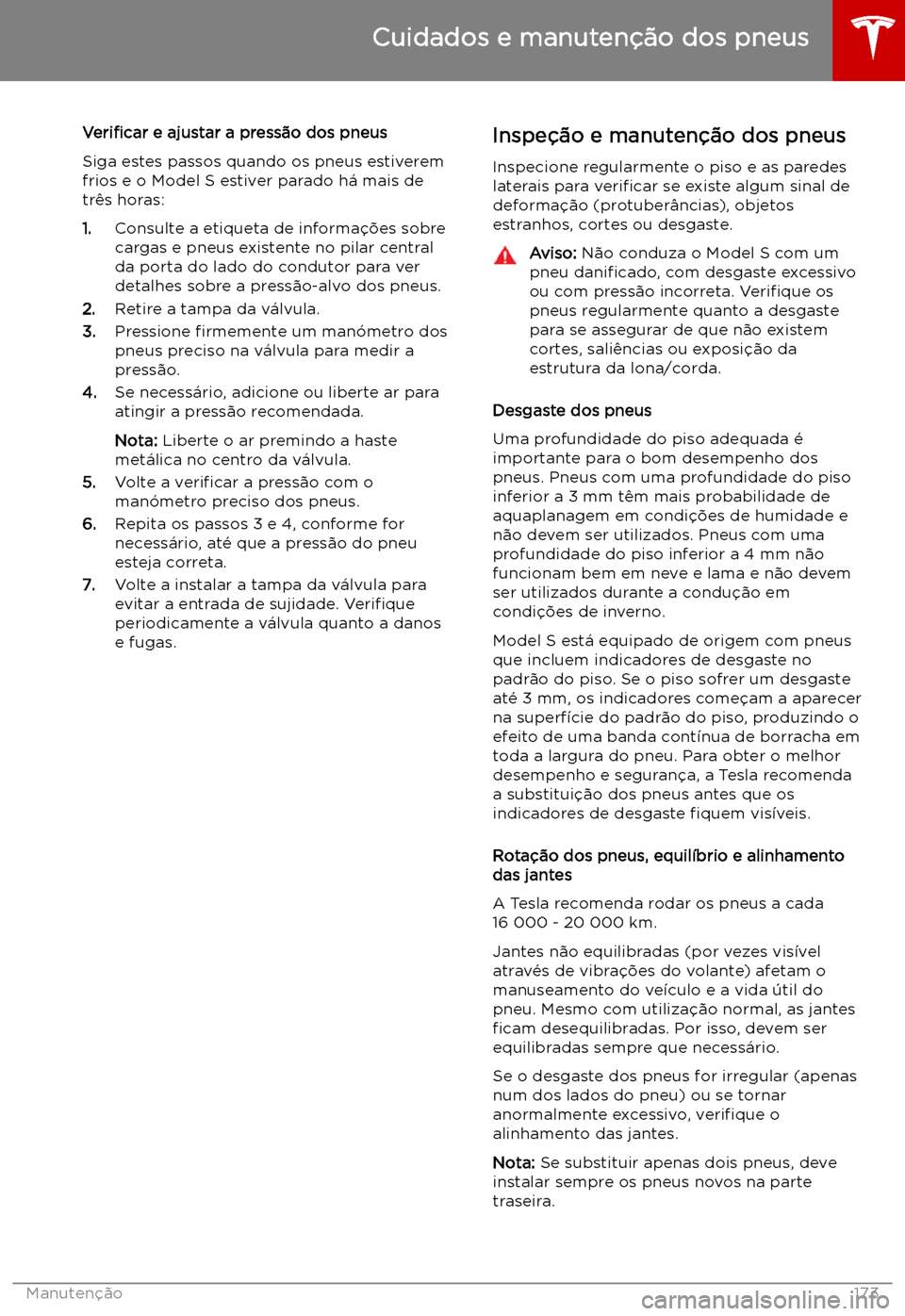 TESLA MODEL S 2019 Manual do proprietário (in Portuguese) Veri TESLA MODEL S 2019 Manual do proprietário (in Portuguese) Veri