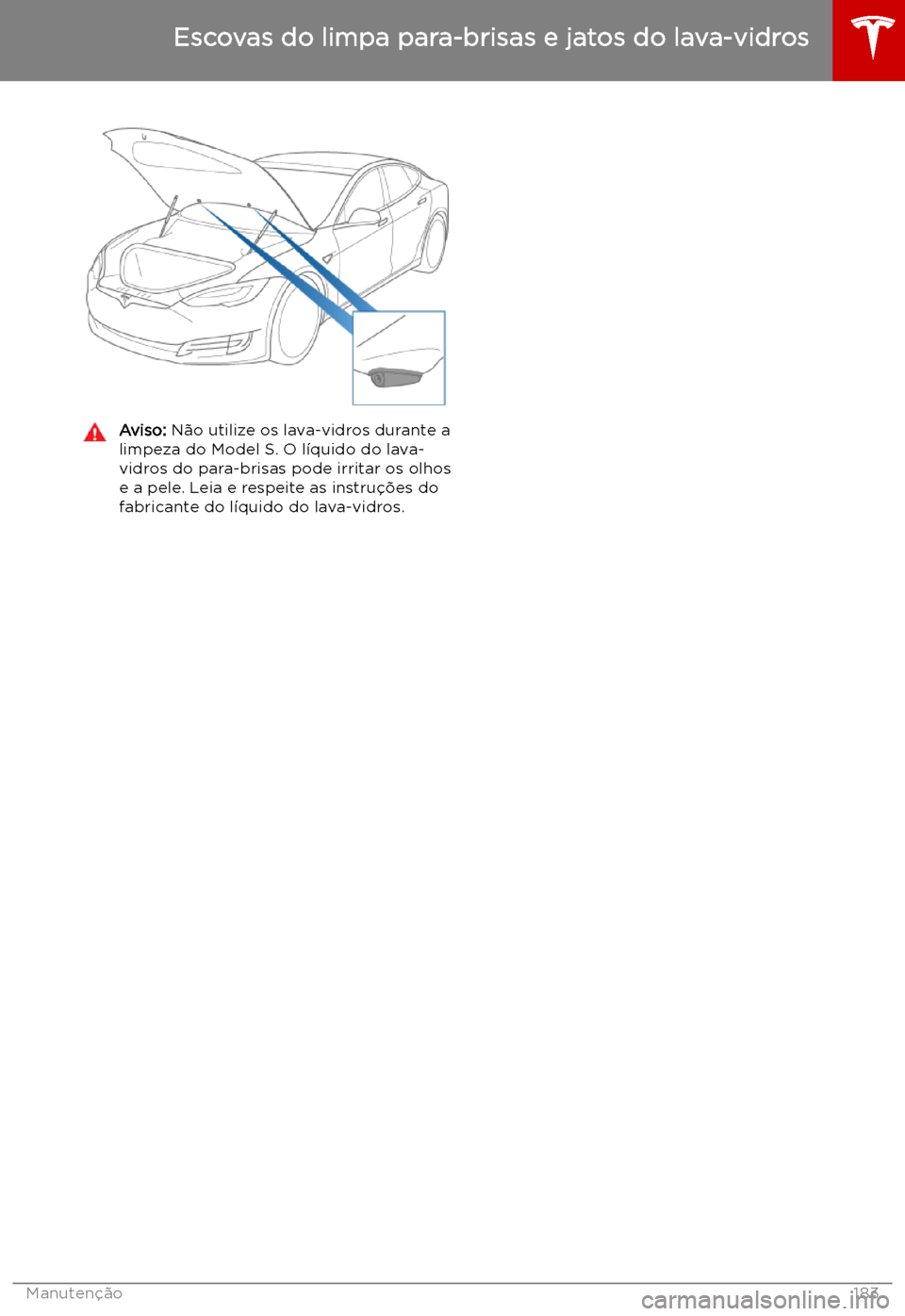TESLA MODEL S 2019 Manual do proprietário (in Portuguese) Aviso: N TESLA MODEL S 2019 Manual do proprietário (in Portuguese) Aviso: N